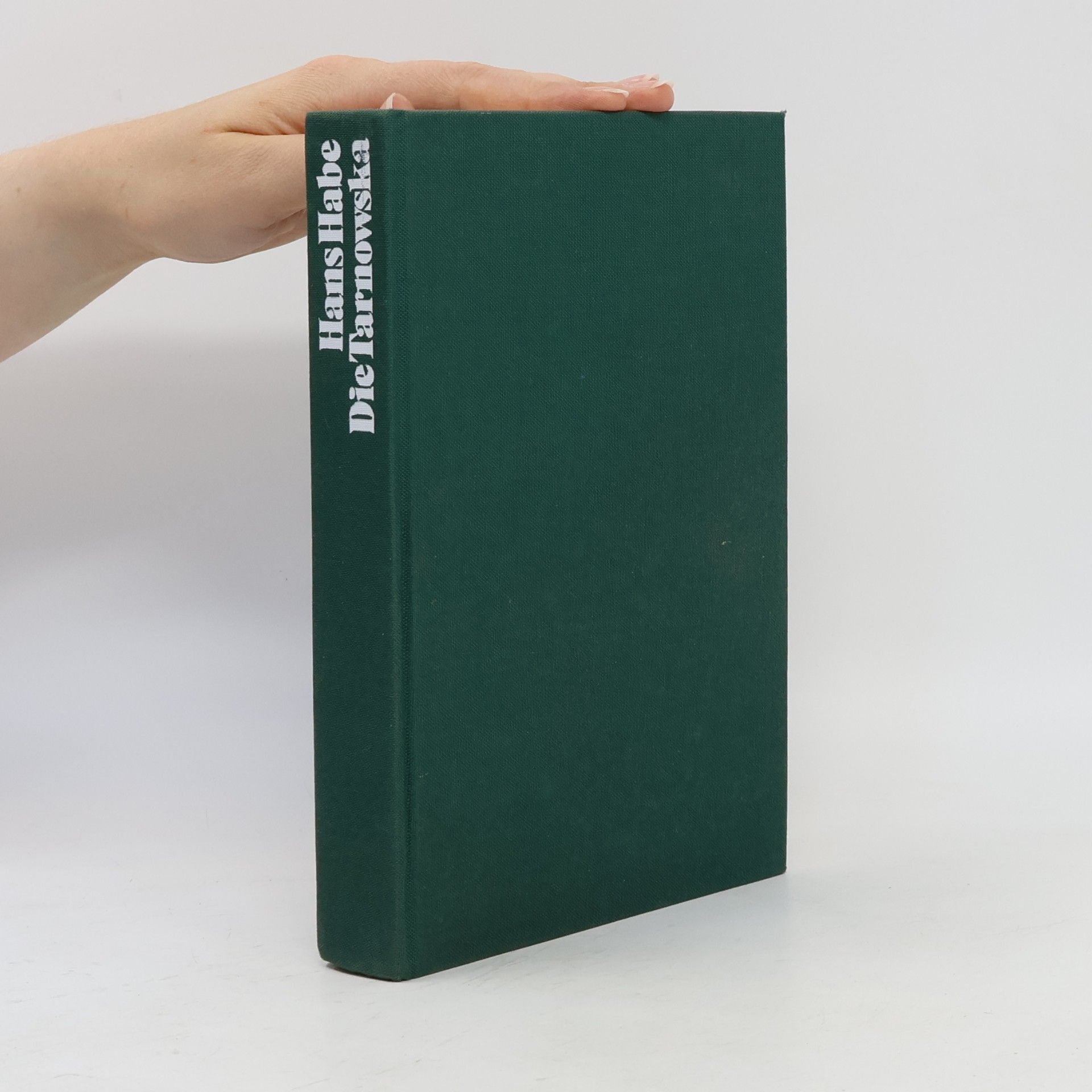 Hans Habe Die Tarnowska