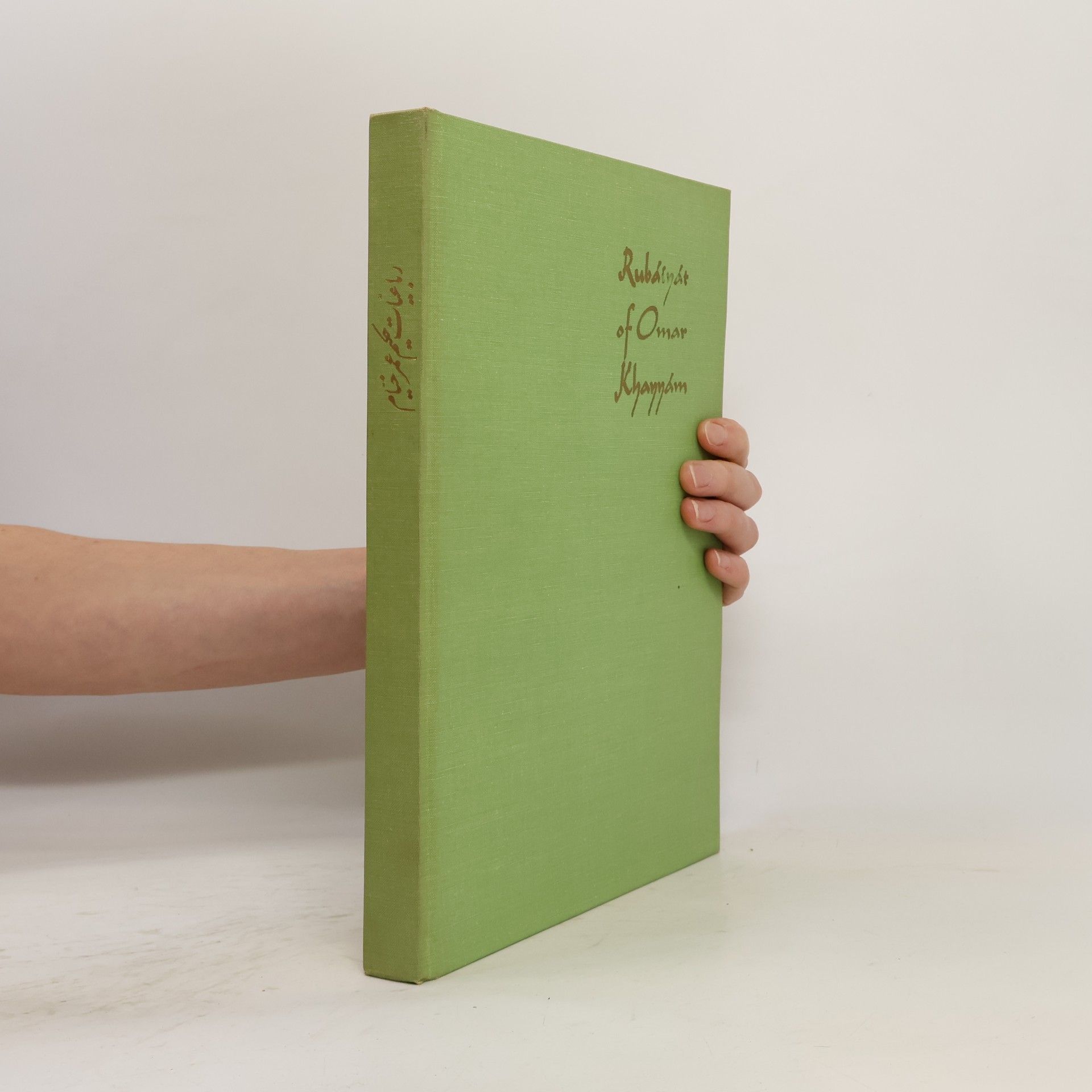 Kolektiv autorů Rubáiyát of Omar Khayyám