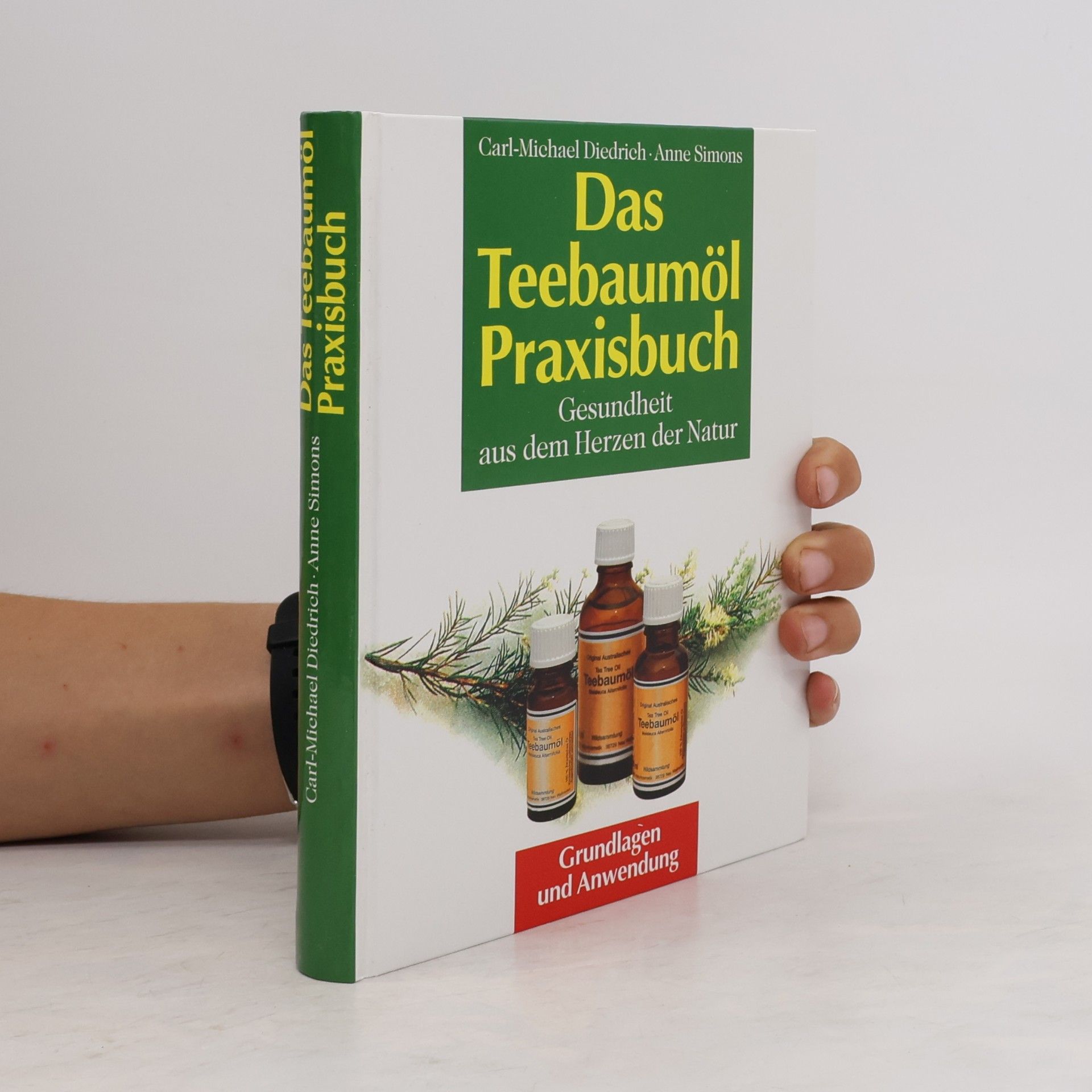 Carl-Michael Diedrich Das Teebaumöl-Praxisbuch
