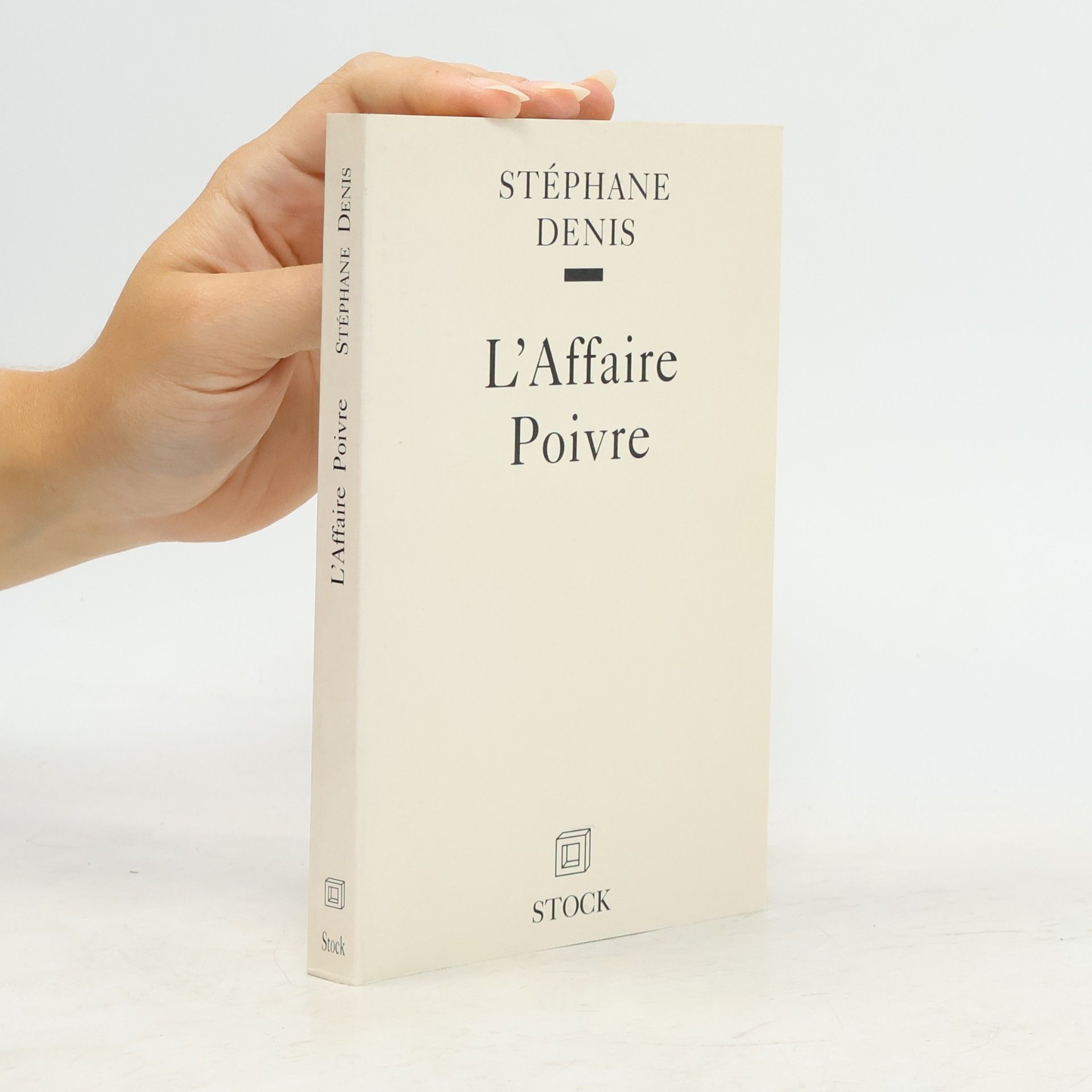 Stéphane Denis L'Affaire Poivre