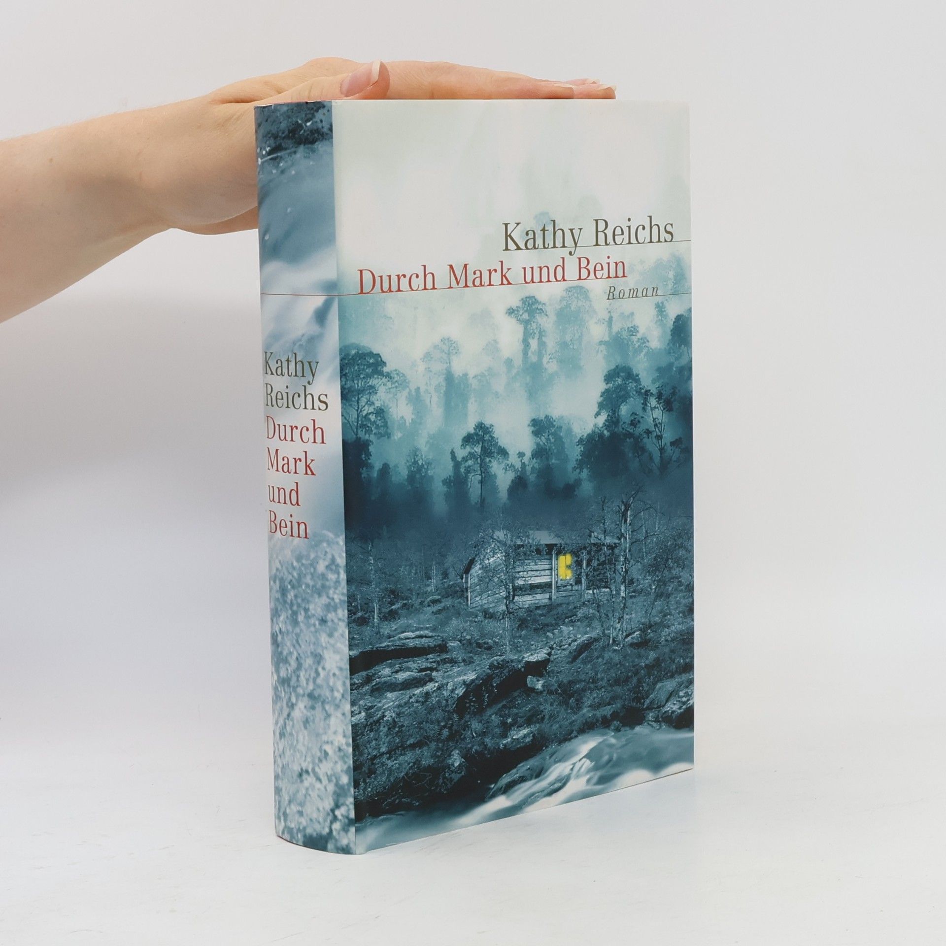 Kathy Reichs Durch Mark und Bein