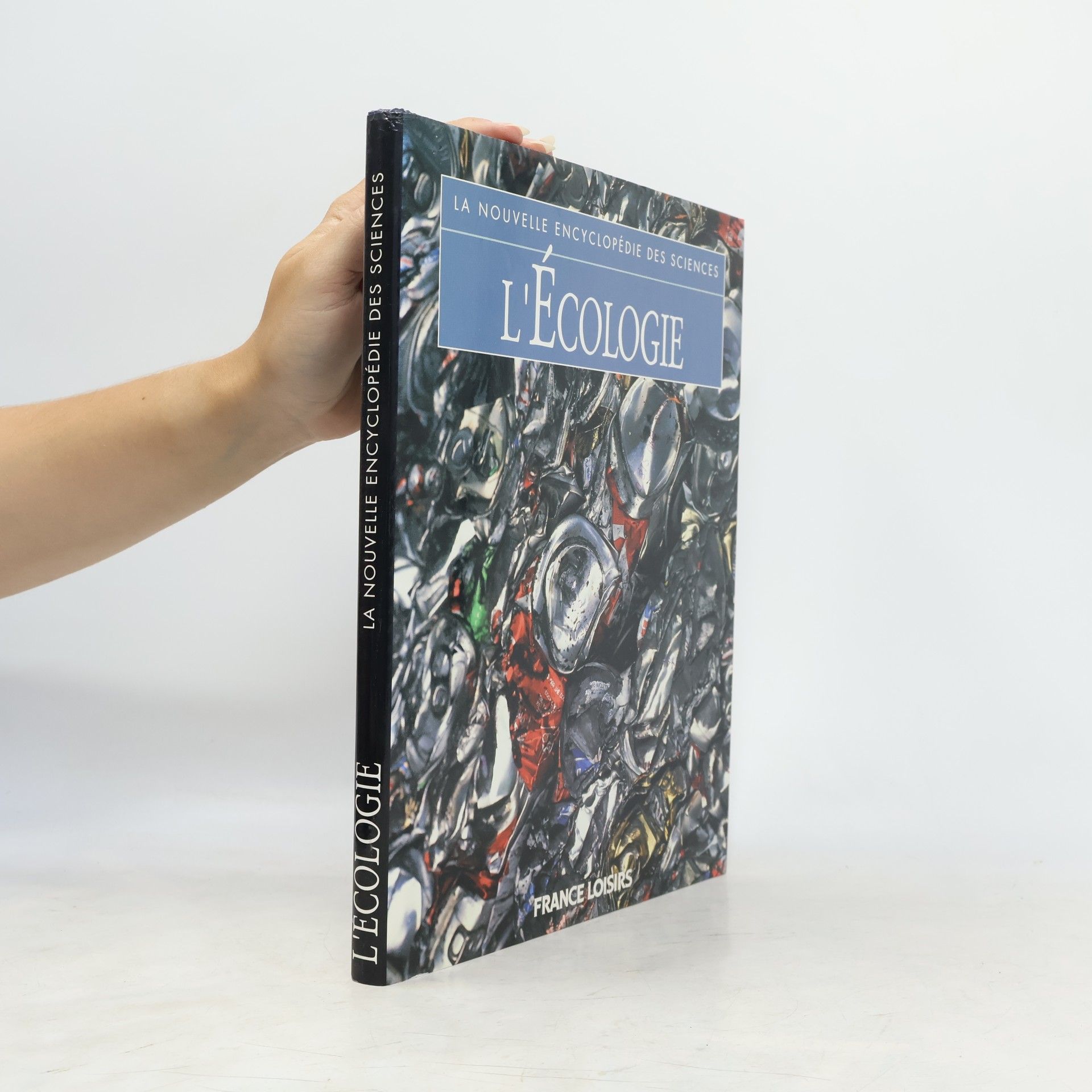 Sally Morgan La Nouvelle Encyclopédie des Sciences: L'écologie