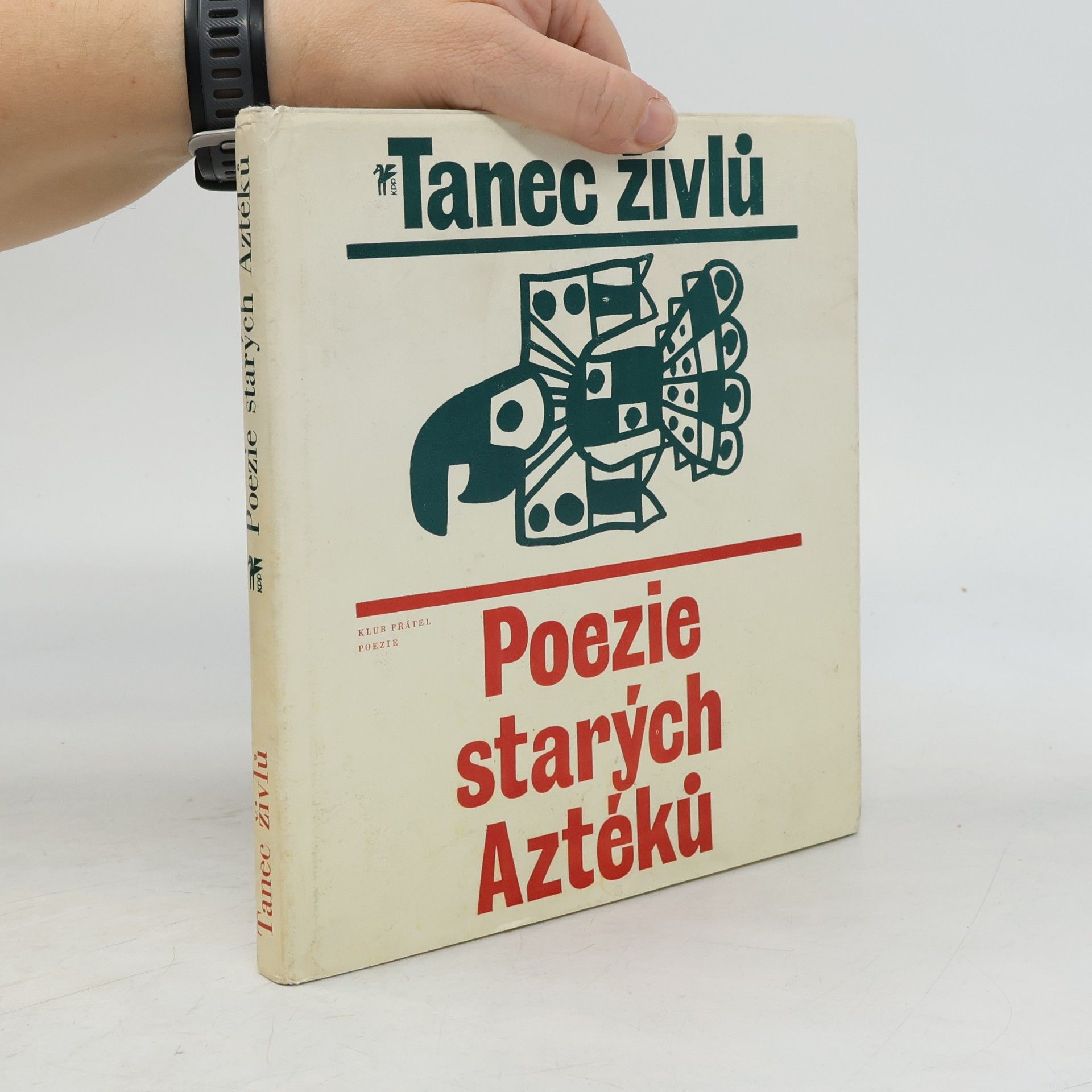 Vladimír Mikeš Tanec živlů. Poezie starých Aztéků