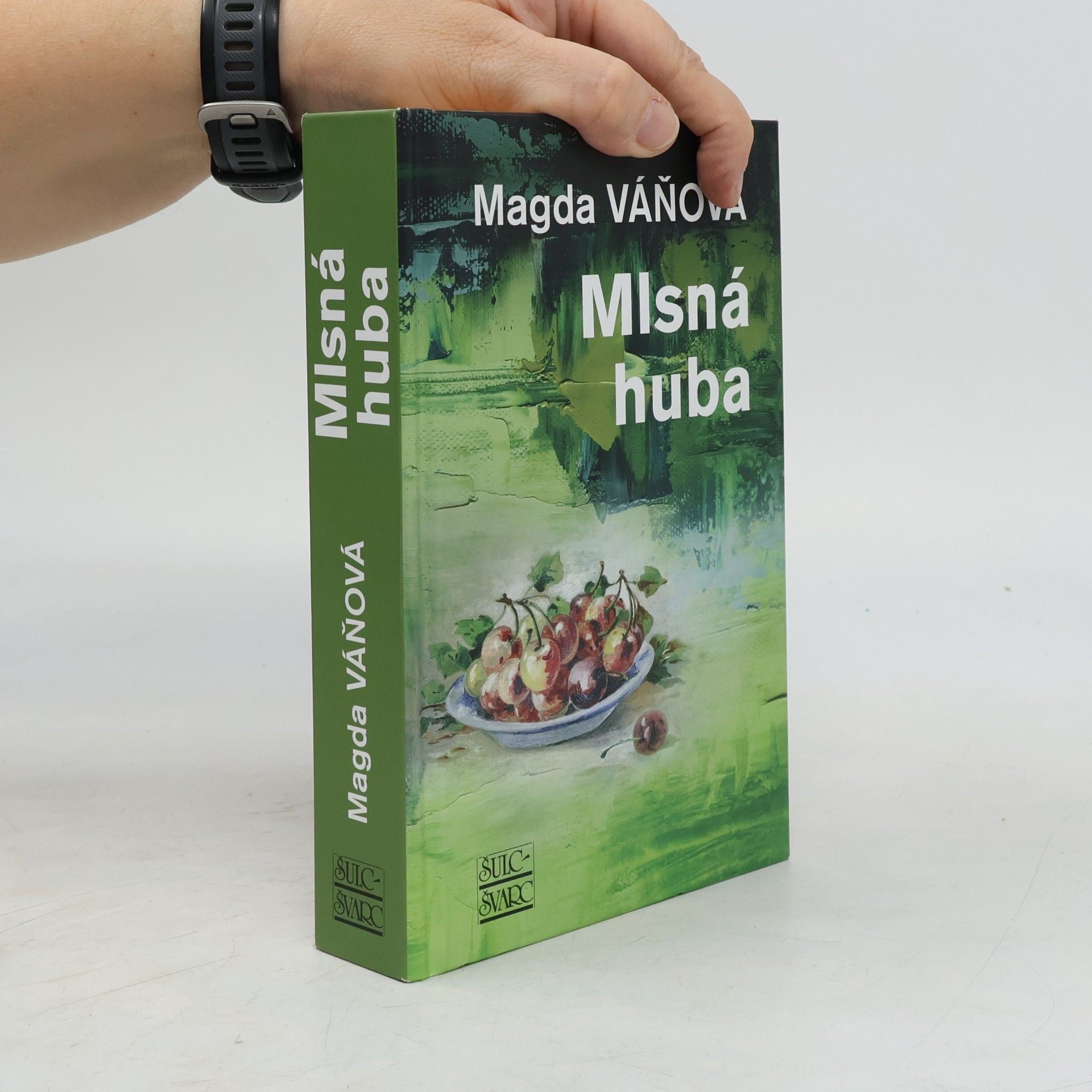Váňová Magda Mlsná huba