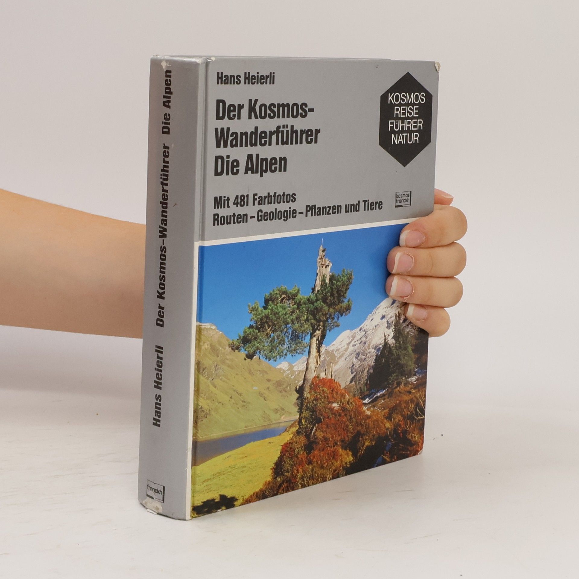Hans Heierli Der Kosmos-Wanderführer, die Alpen