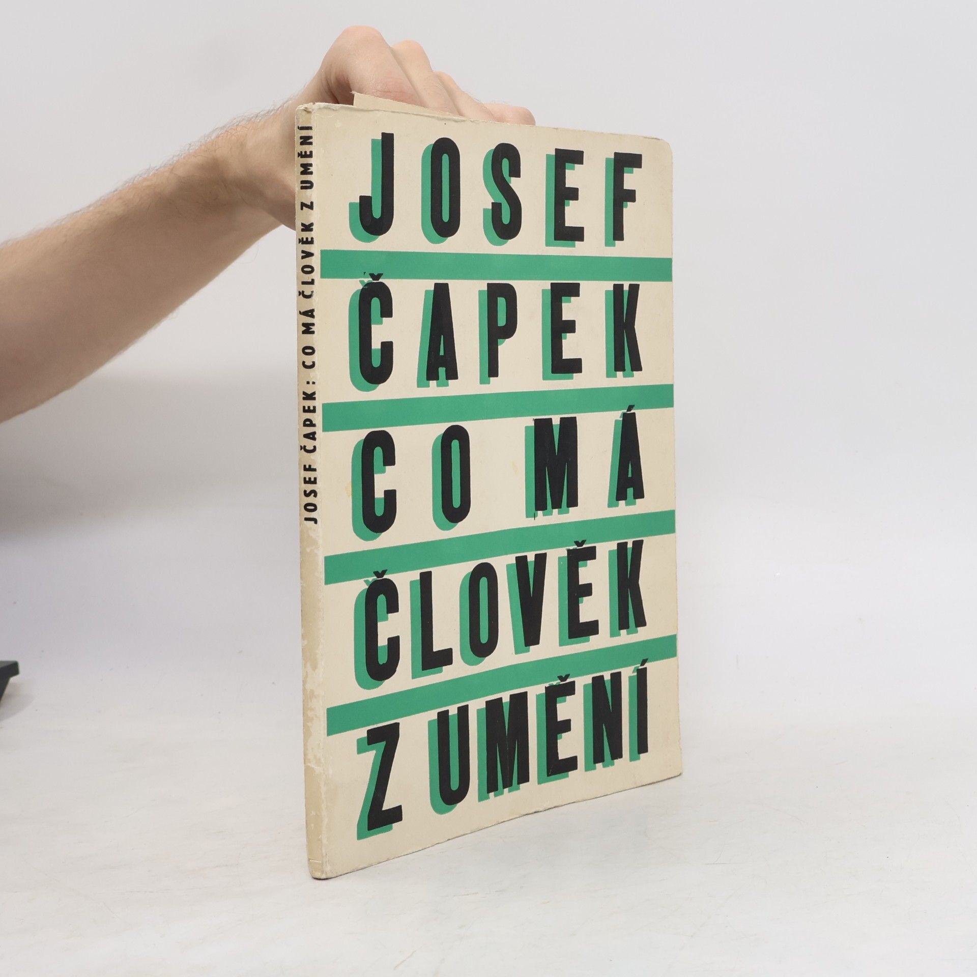 Josef Čapek Co má člověk z umění a jiné úvahy o umění z let 1912-1937