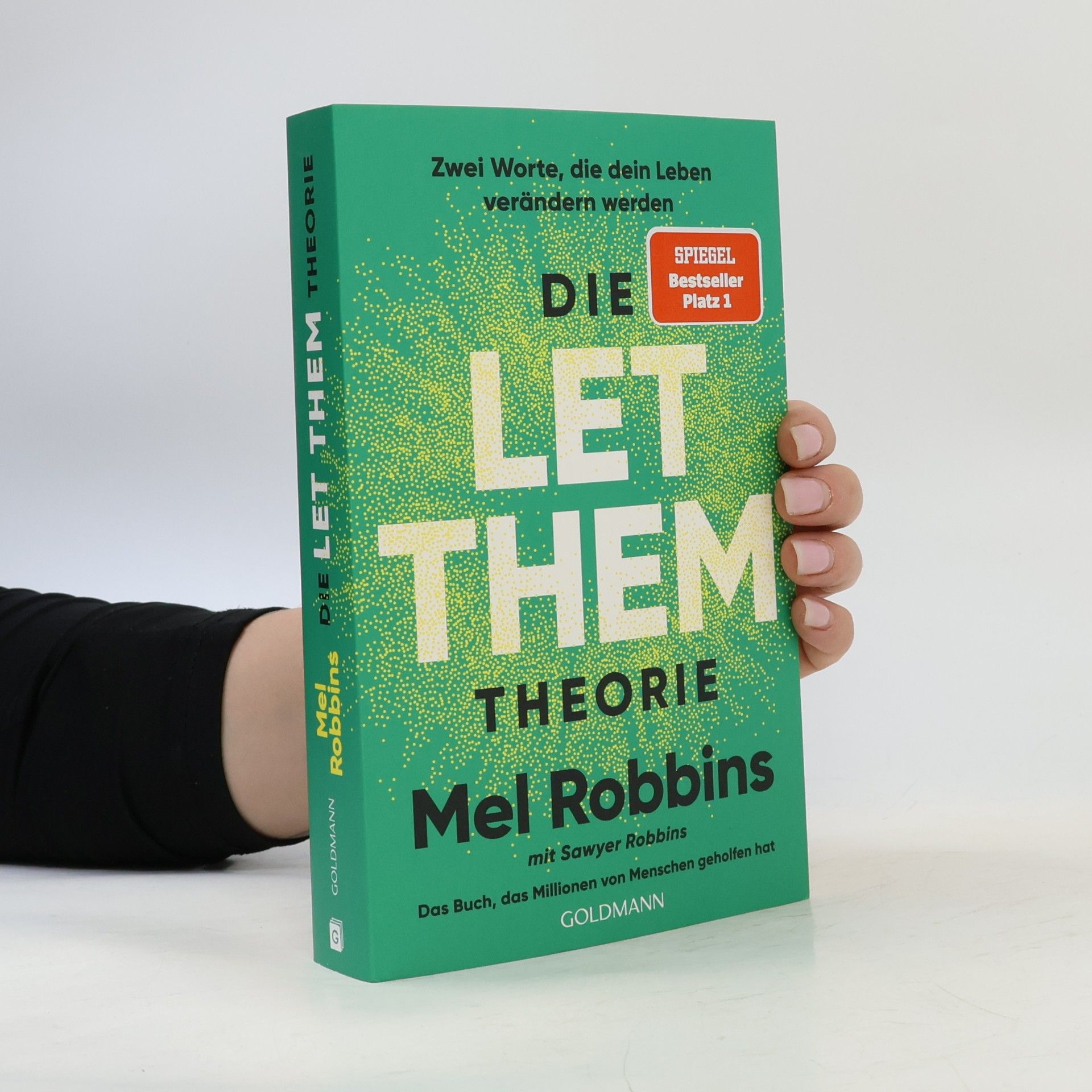 Mel Robbins Die LET THEM Theorie