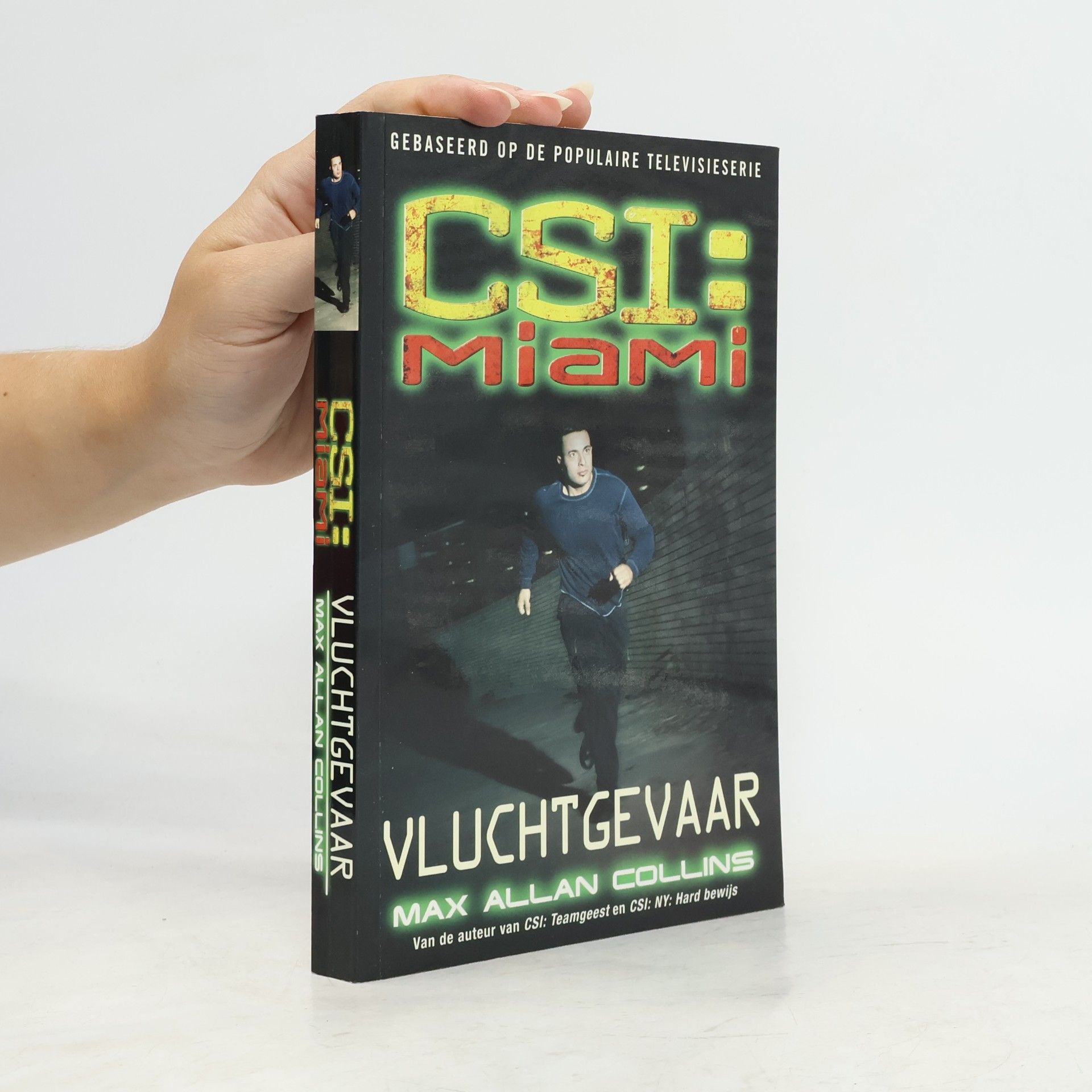 Max Allan Collins CSI: Miami – Vluchtgevaar