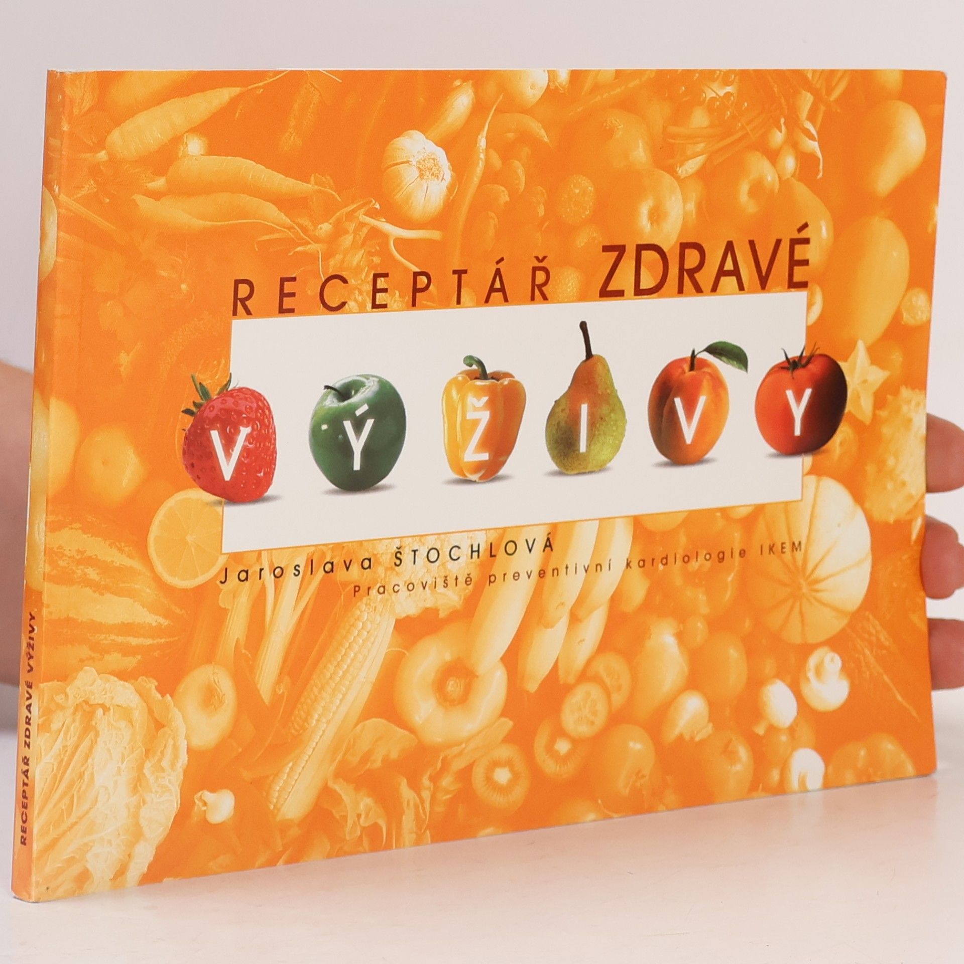 Jaroslava Štochlová Receptář zdravé výživy