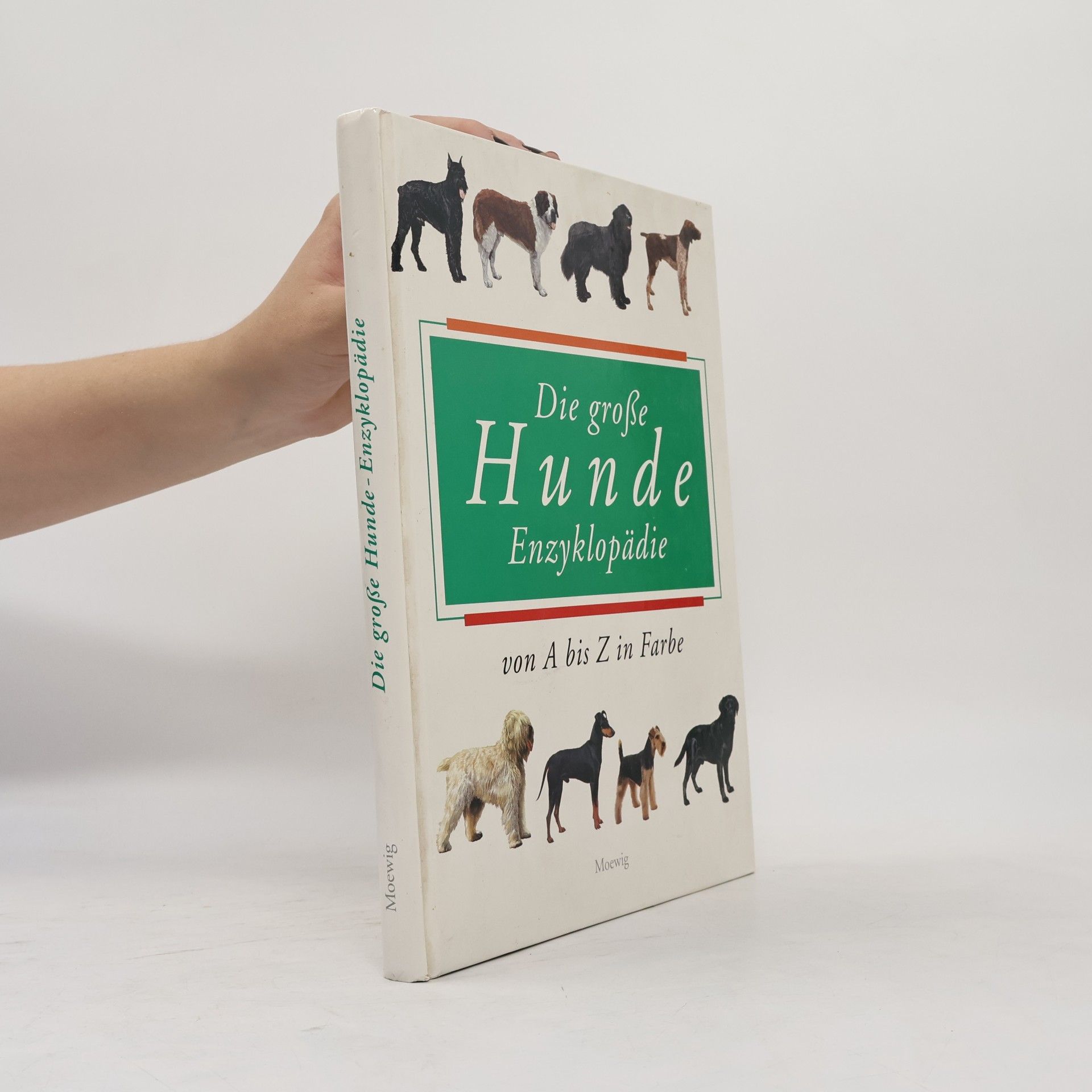 Various authors Die große Hunde-Enzyklopädie