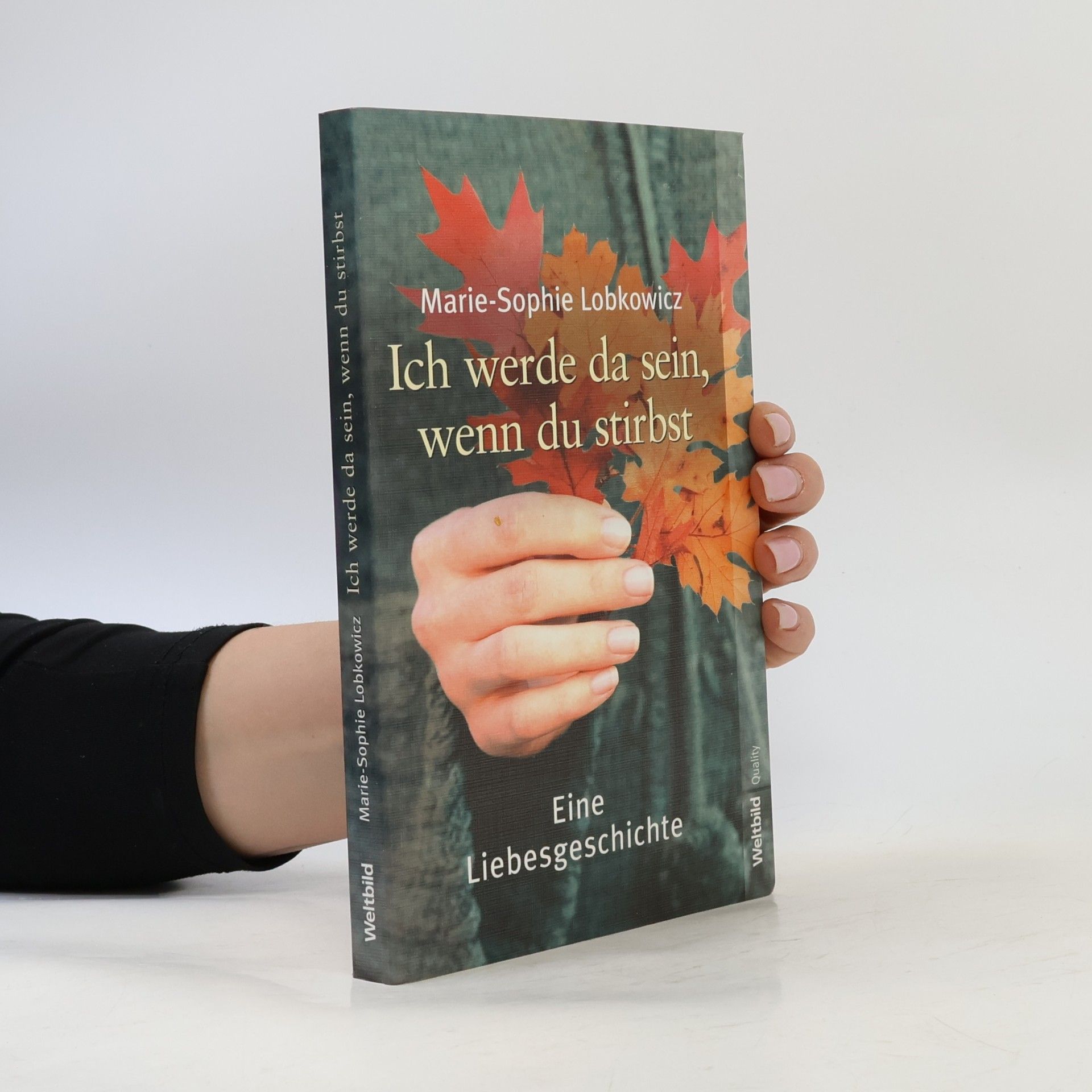 Sophie-Marie Ruesch Ich werde da sein, wenn du stirbst
