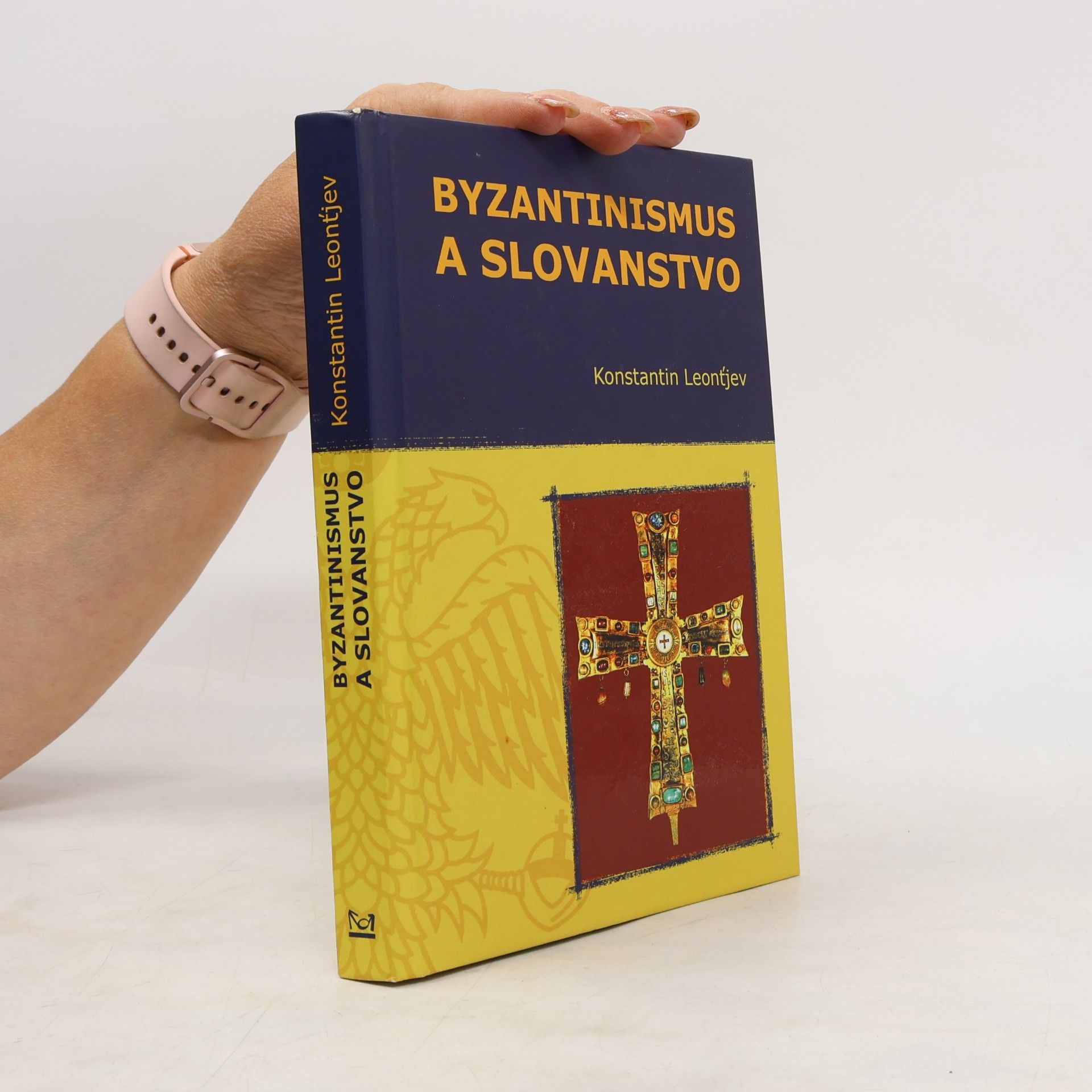 Konstantin Nikolajevič Leonťjev Byzantinismus a slovanstvo