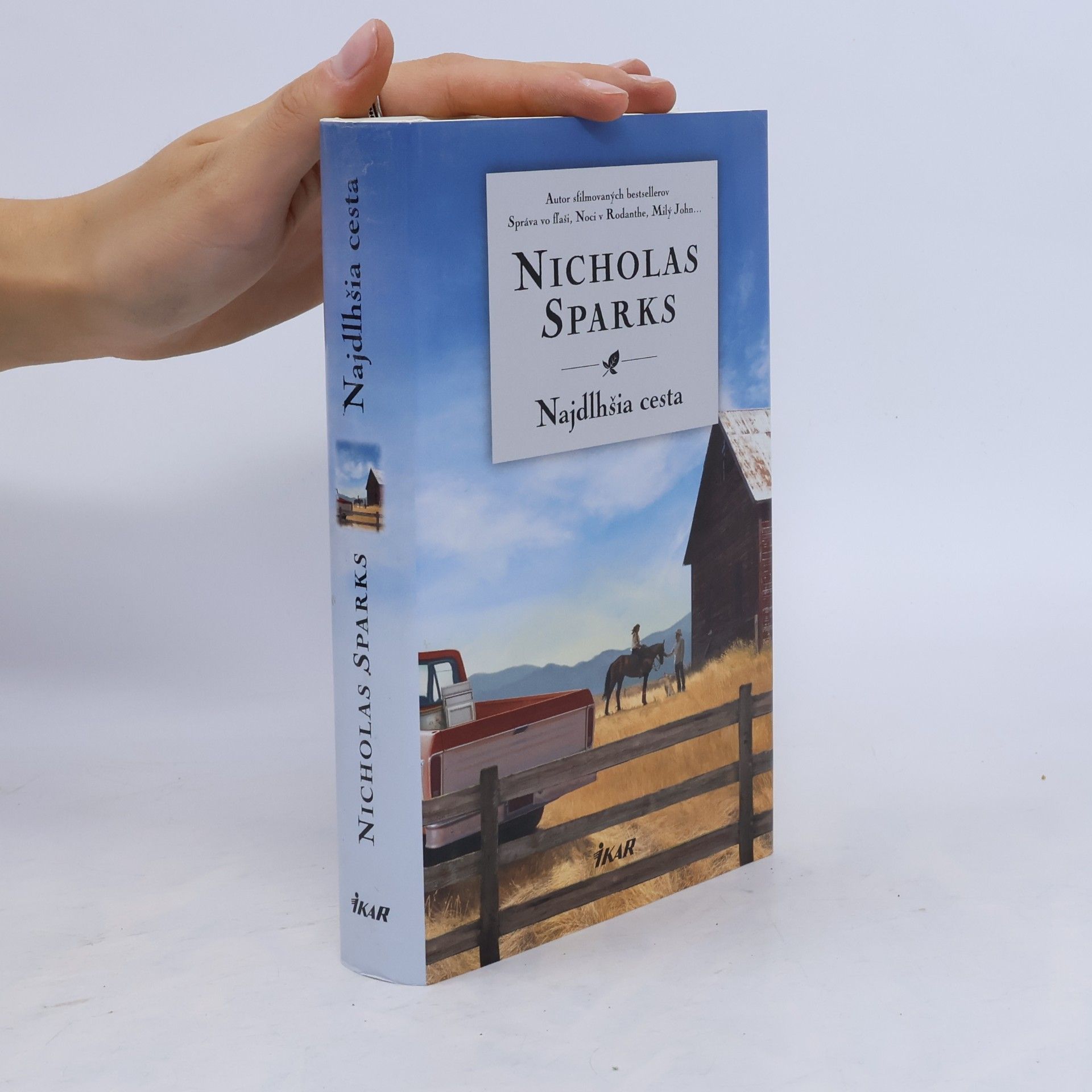 Nicholas Sparks Najdlhšia cesta