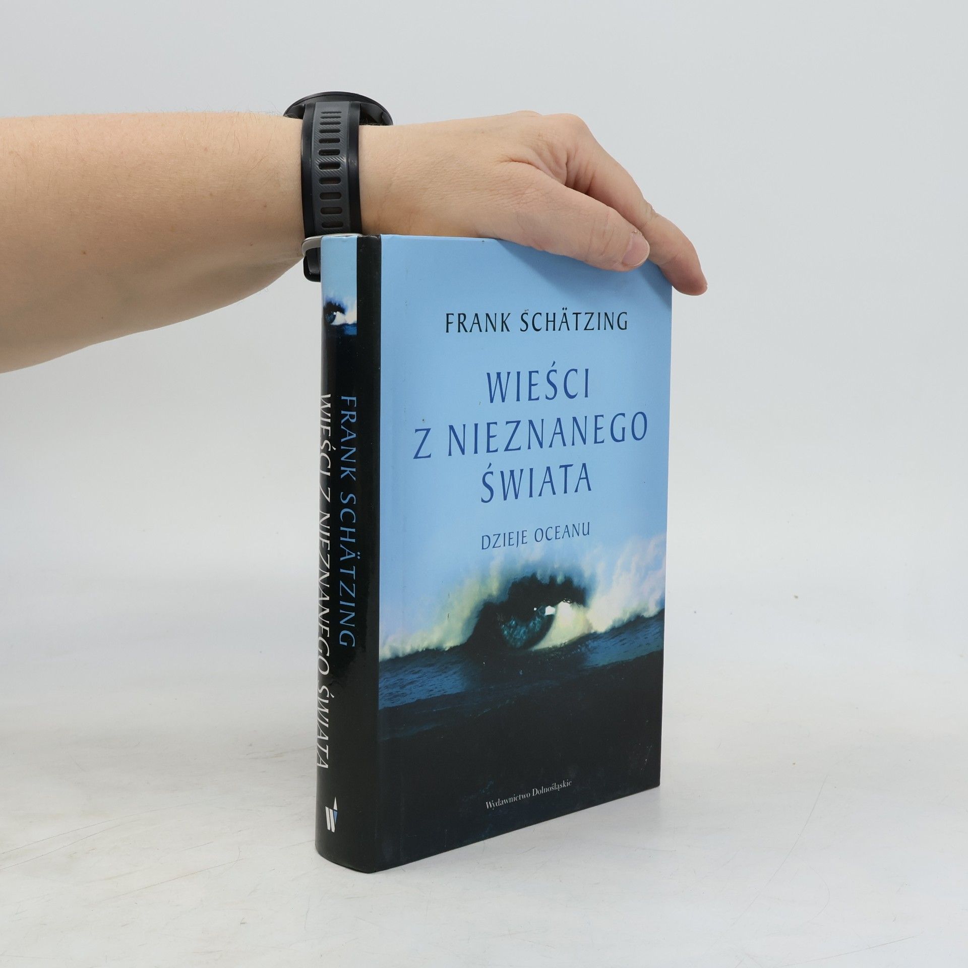 Wziątek-Staśko Anna Wieści z nieznanego świata. Dzieje oceanu