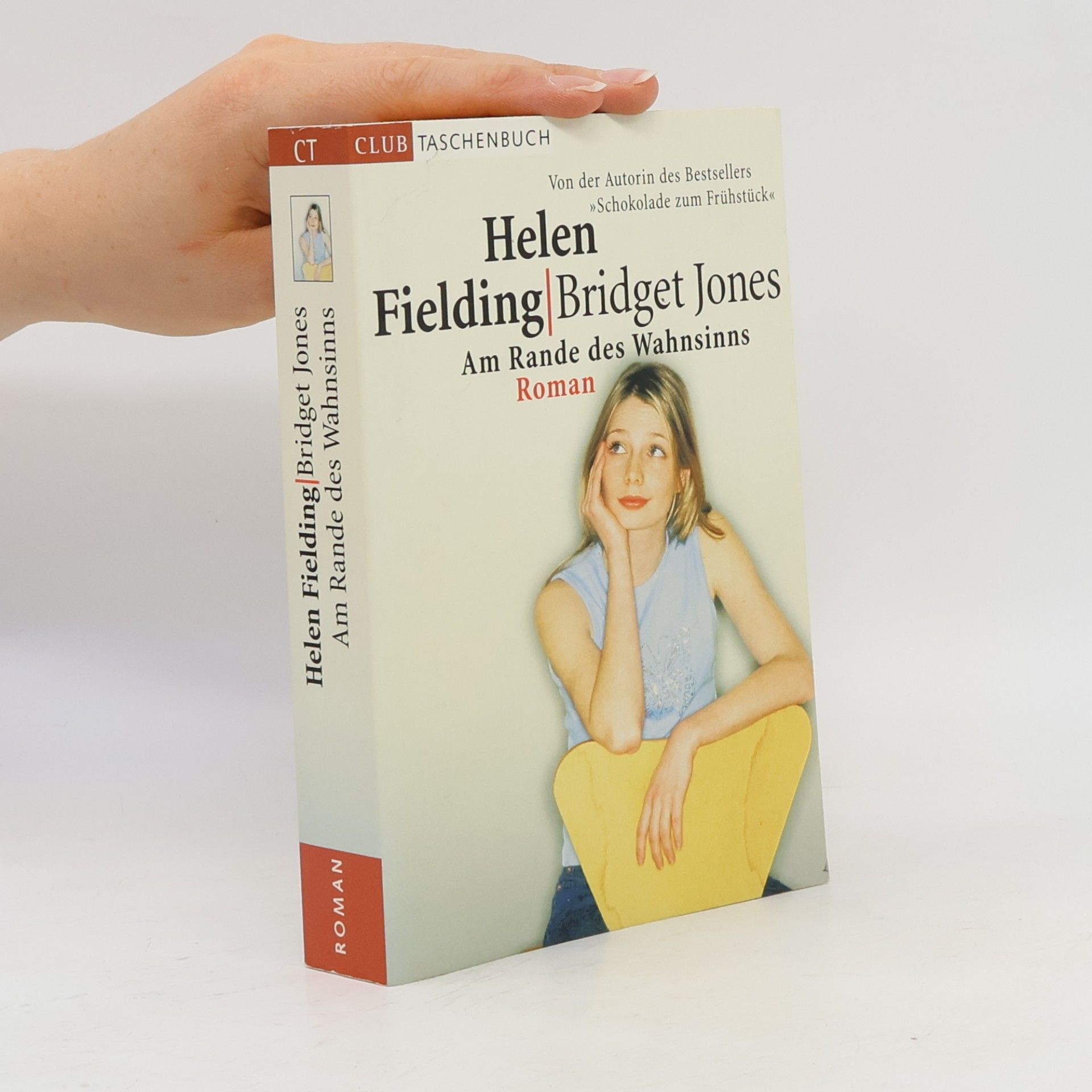 Helen Fielding Bridget Jones. Am Rande des Wahnsinns