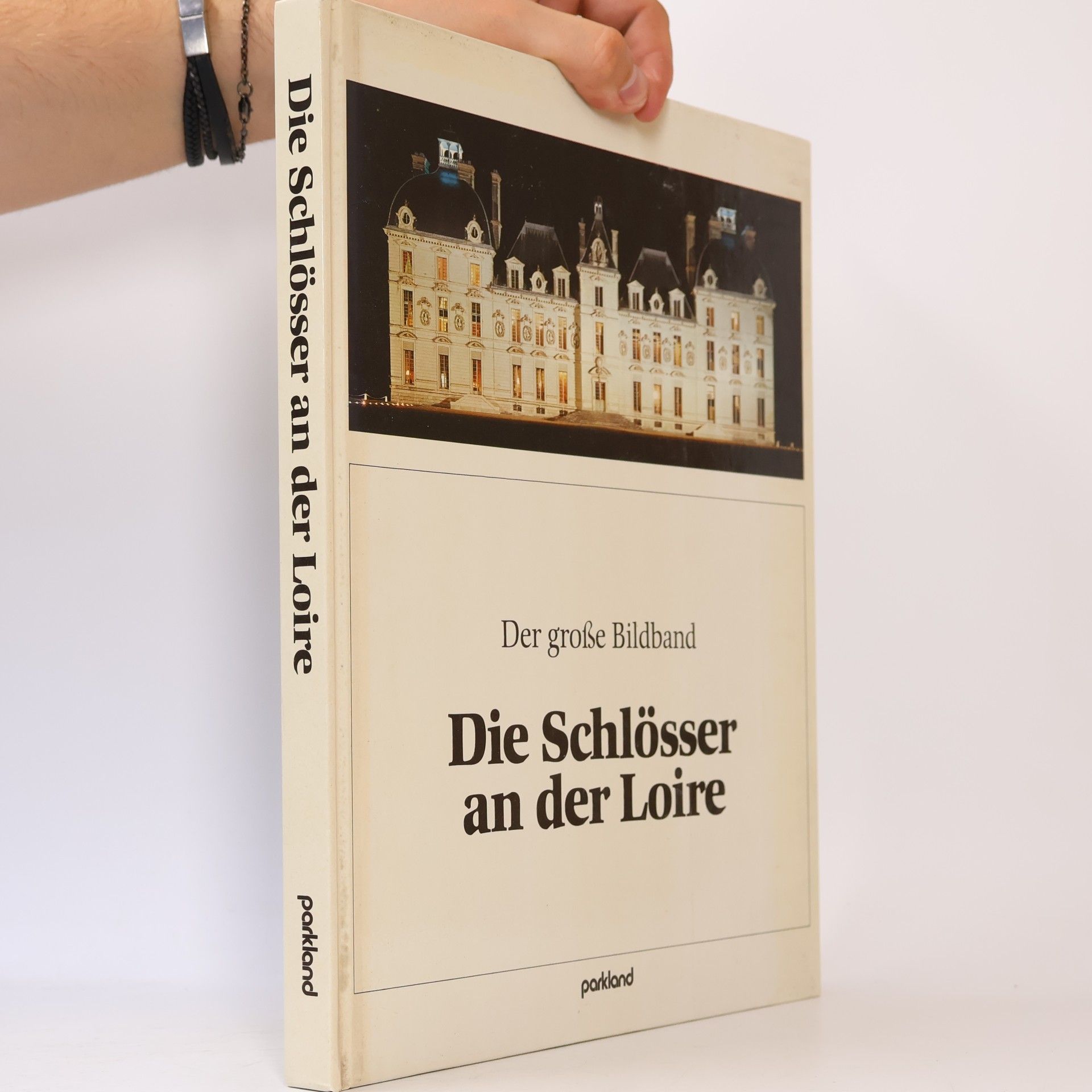 AA.VV. Der große Bildband. Die Schlösser an der Loire