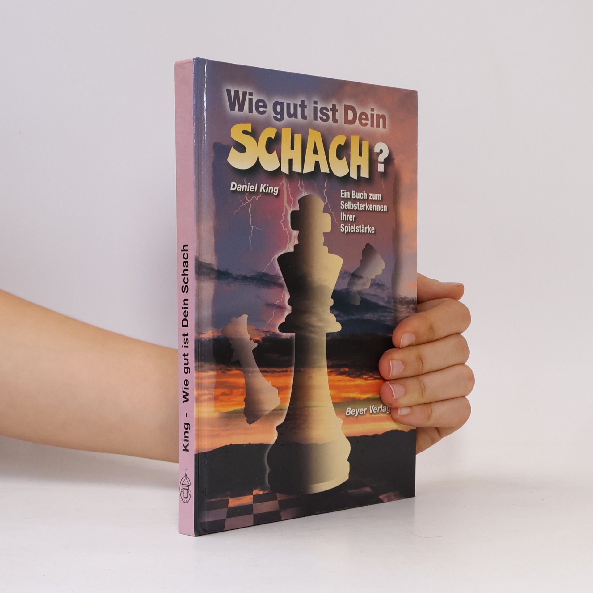 Daniel King Wie gut ist Dein Schach?