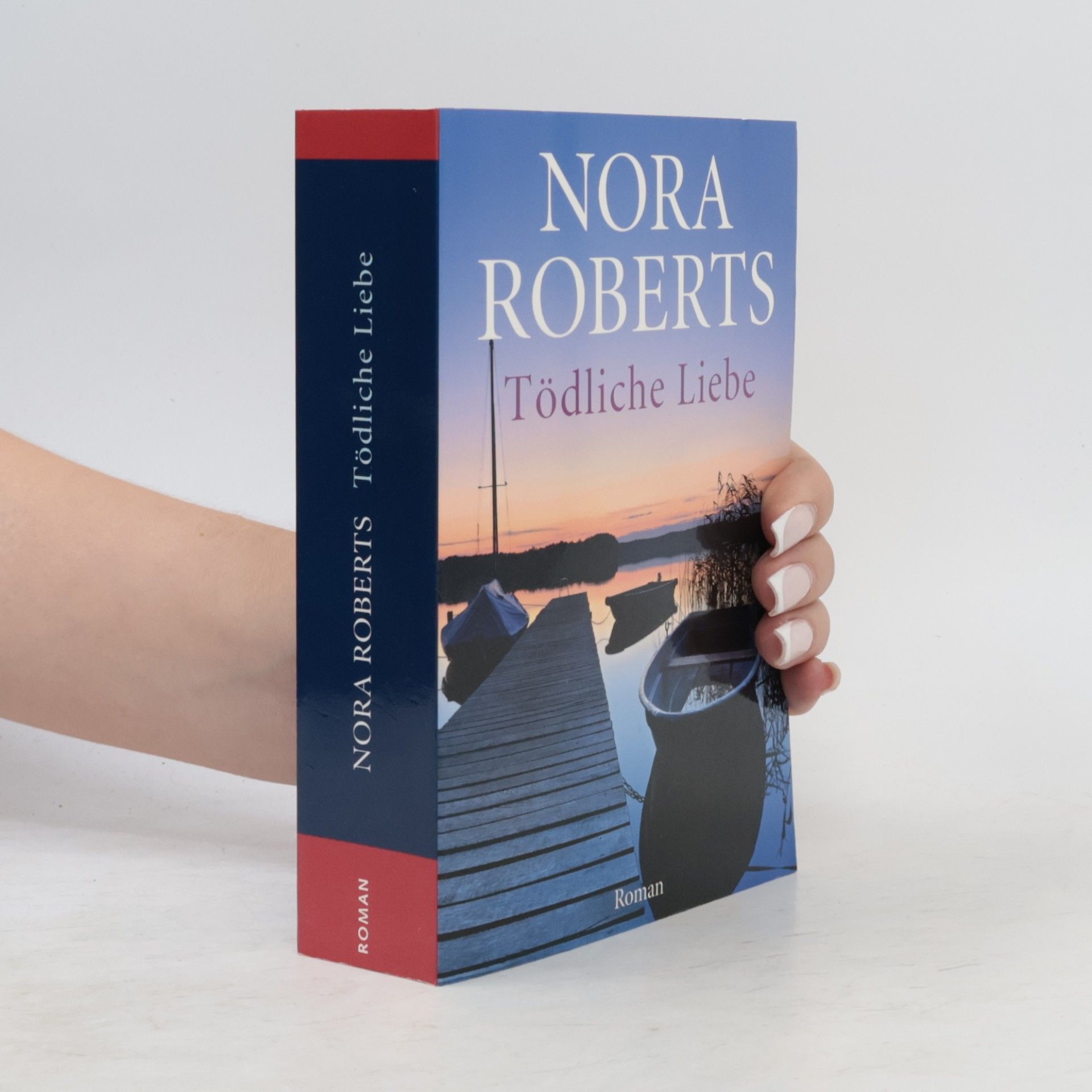 Nora Roberts Tödliche Liebe