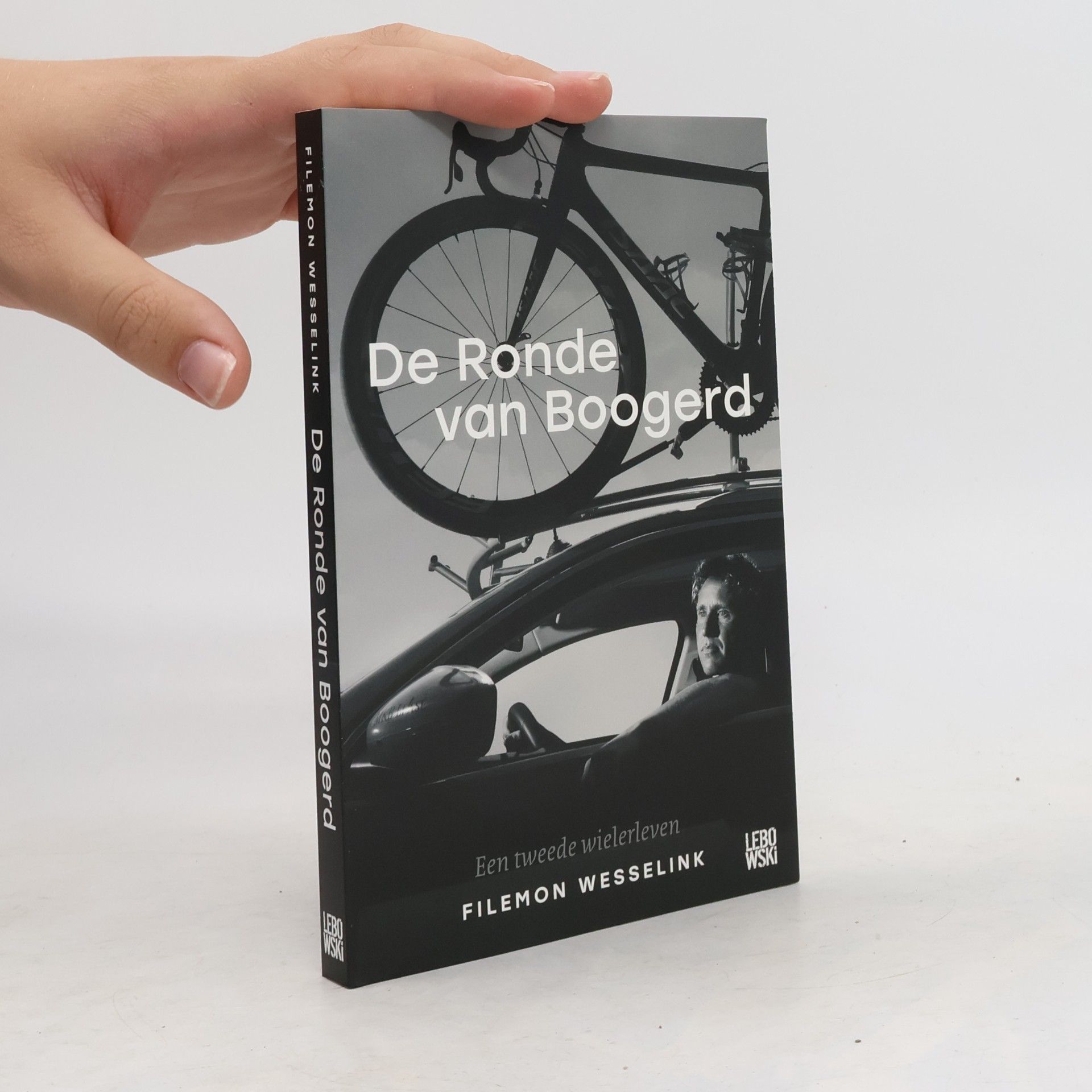 Filemon Wesselink De Ronde van Boogerd. Een tweede wielerleven