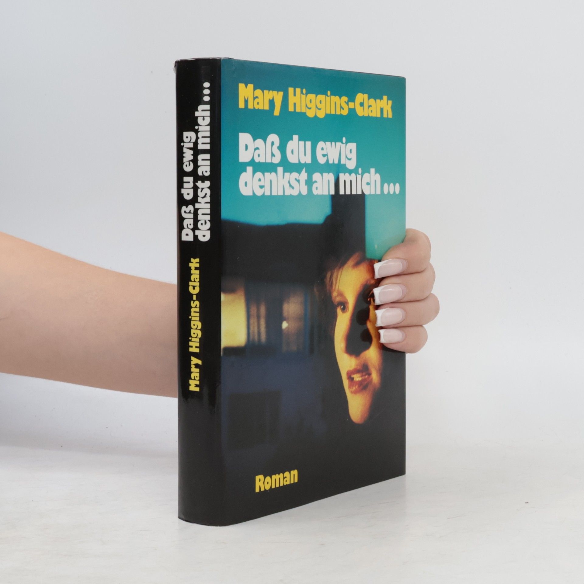Mary Higgins Clark Dass du ewig denkst an mich...
