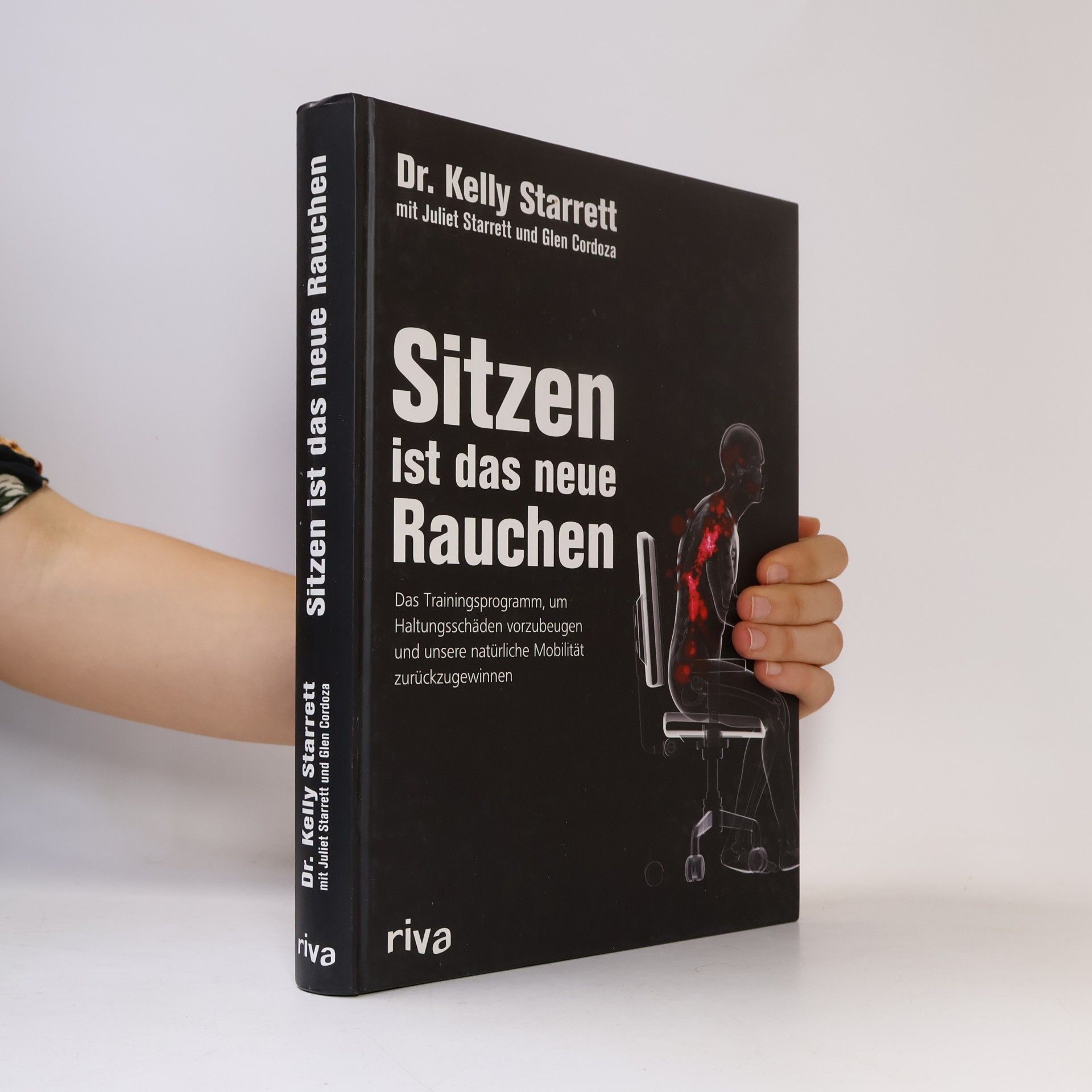 Kelly Starrett Sitzen ist das neue Rauchen