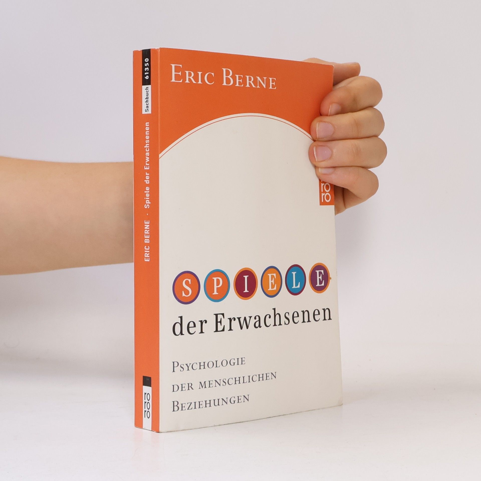 Eric Berne Spiele der Erwachsenen
