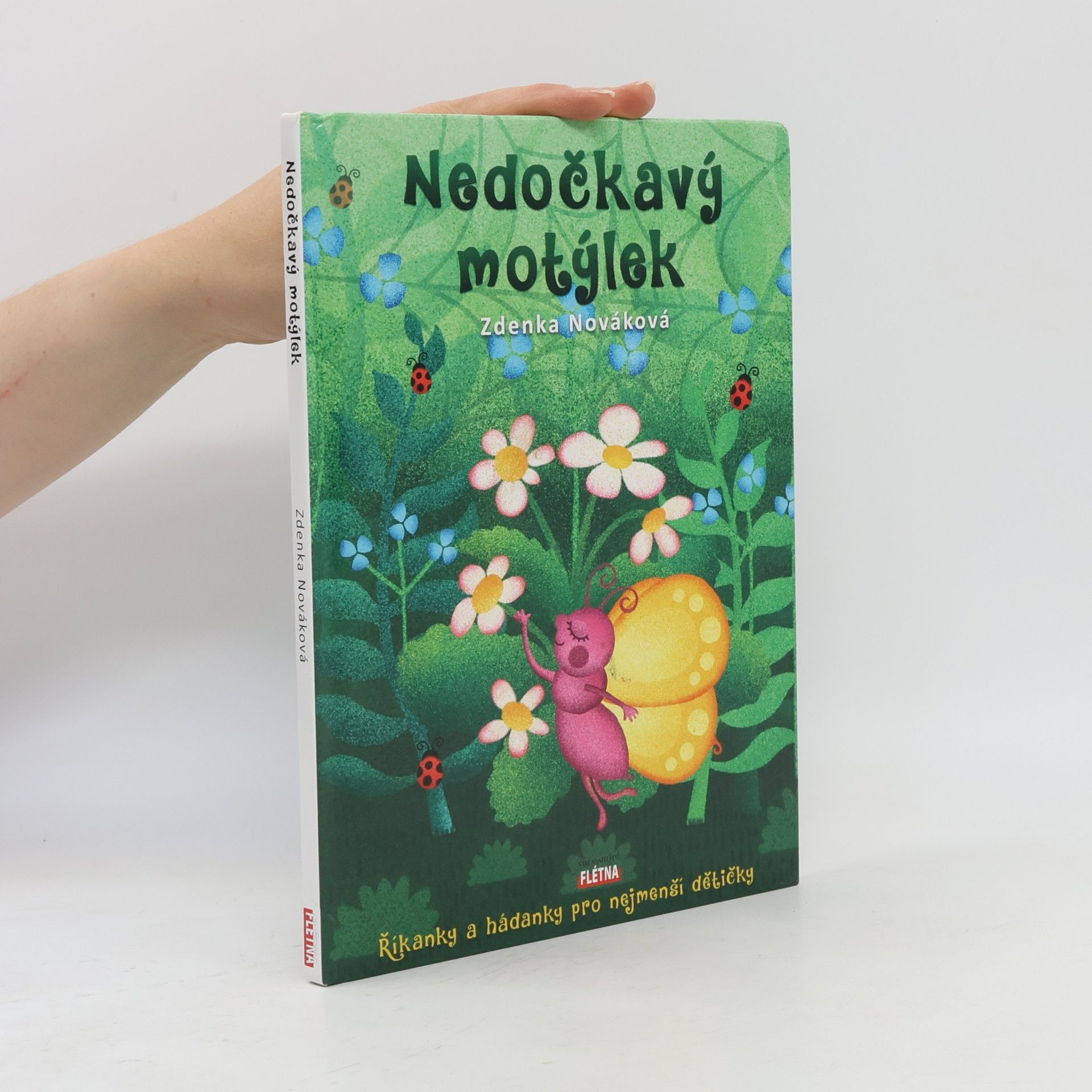 Zdeňka Nováková Ahínsa Nedočkavý motýlek