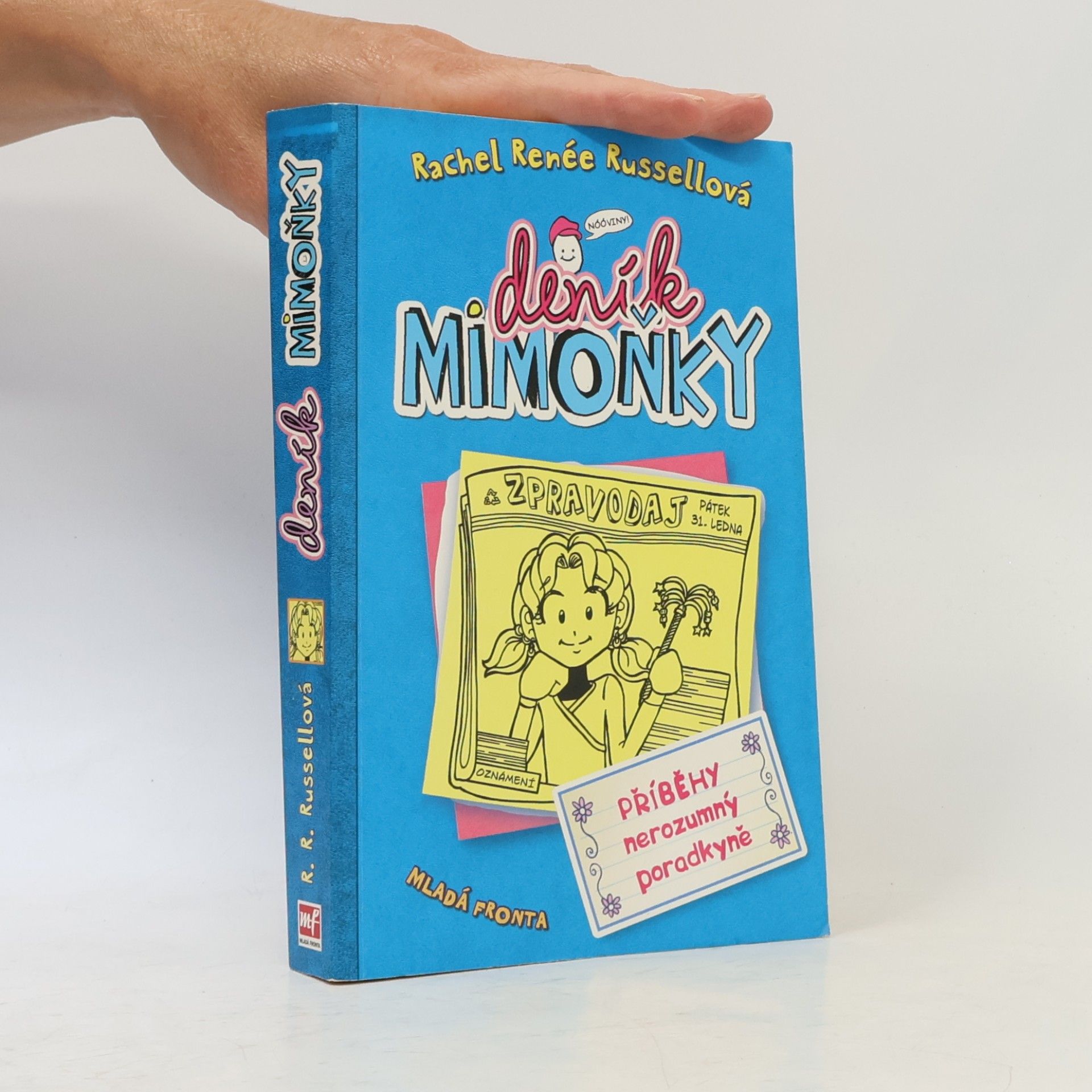 Deník mimoňky 5. Příběhy nerozumný poradkyně