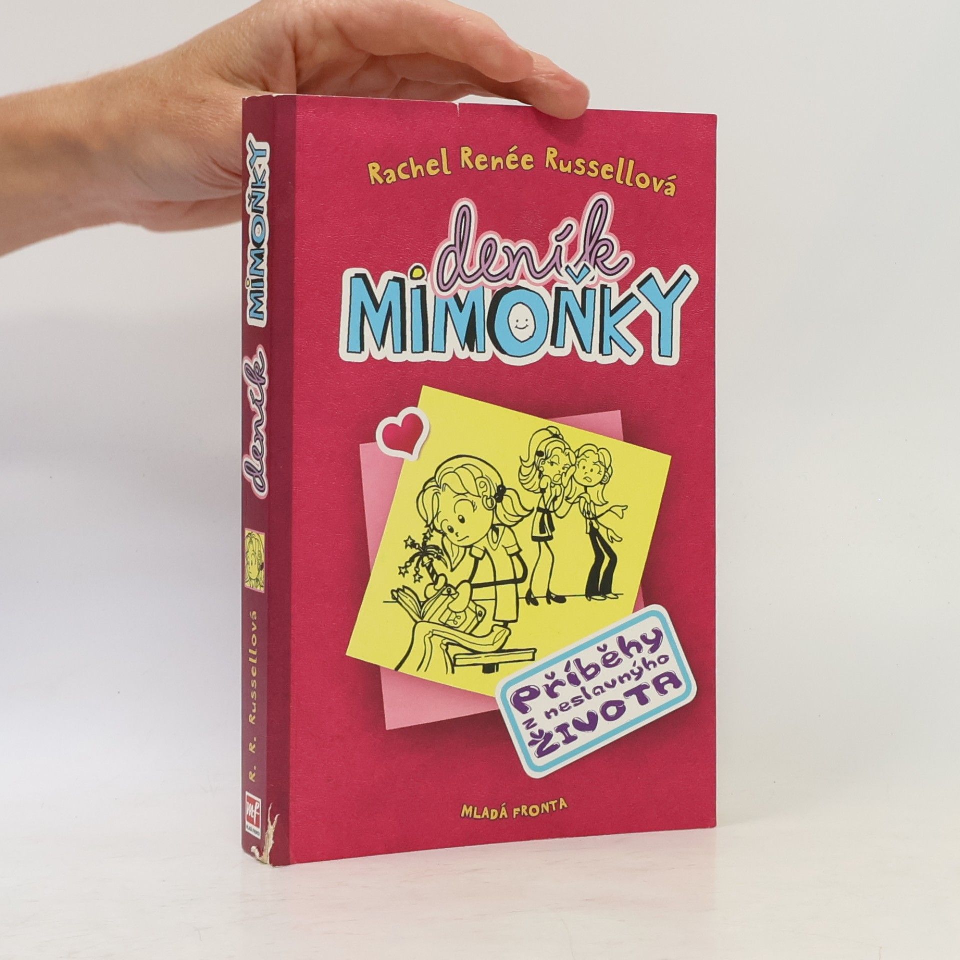 Deník mimoňky 1. Příběhy z neslavnýho života