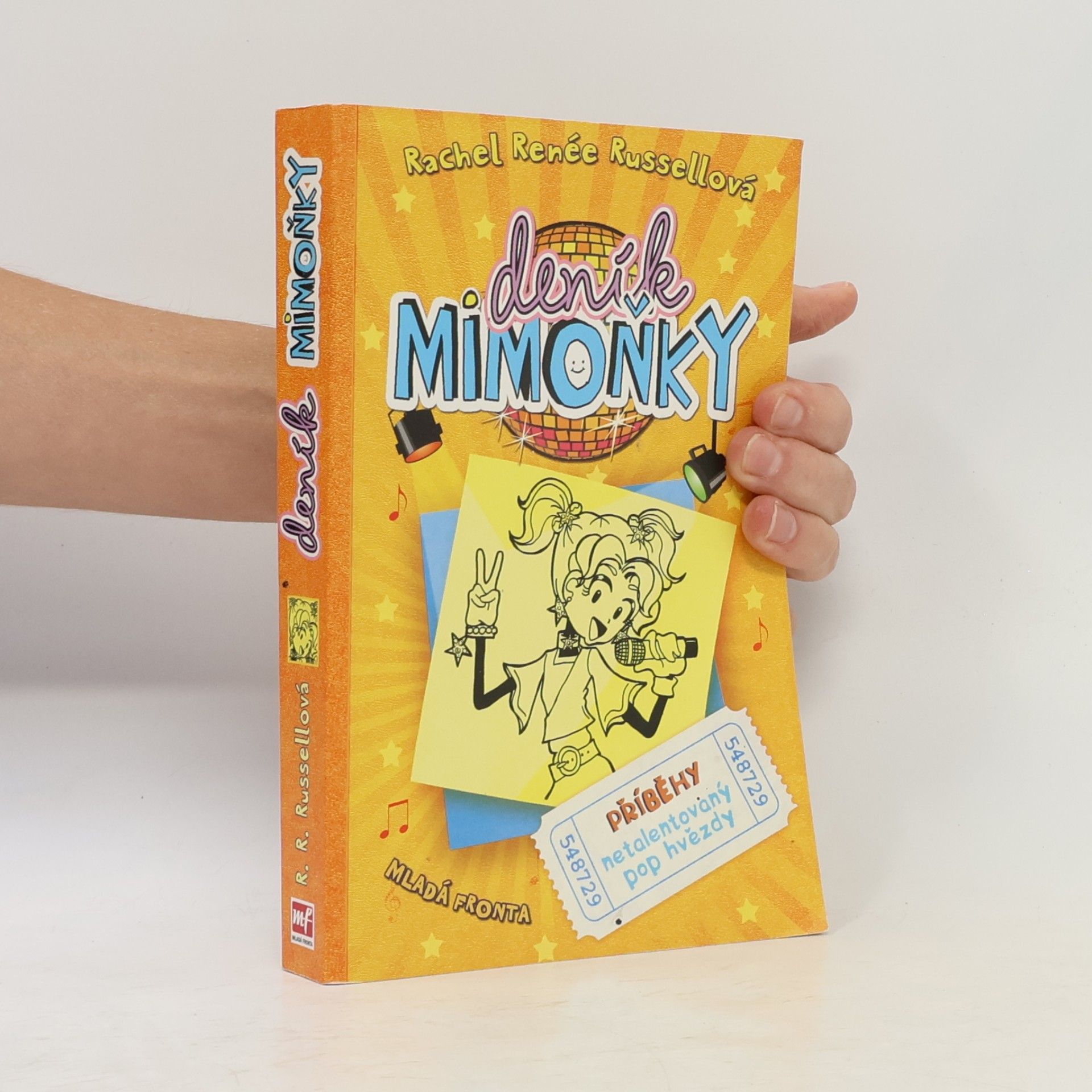 Rachel Renée Russellová Deník mimoňky 3. Příběhy netalentovaný pop hvězdy