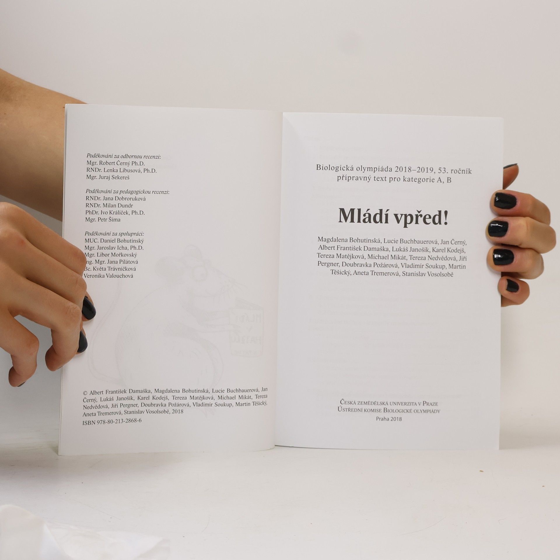 Autores varios Mládí vpřed! : biologická olympiáda 2018-2019, 53. ročník, přípravný text pro kategorie A, B
