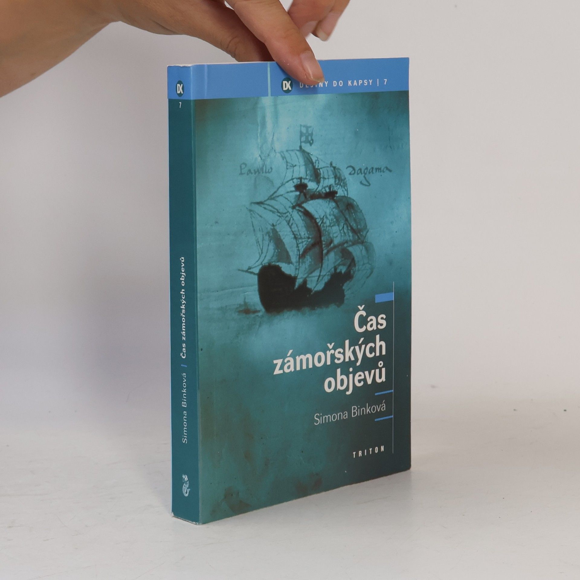 Simona Binková Čas zámořských objevů