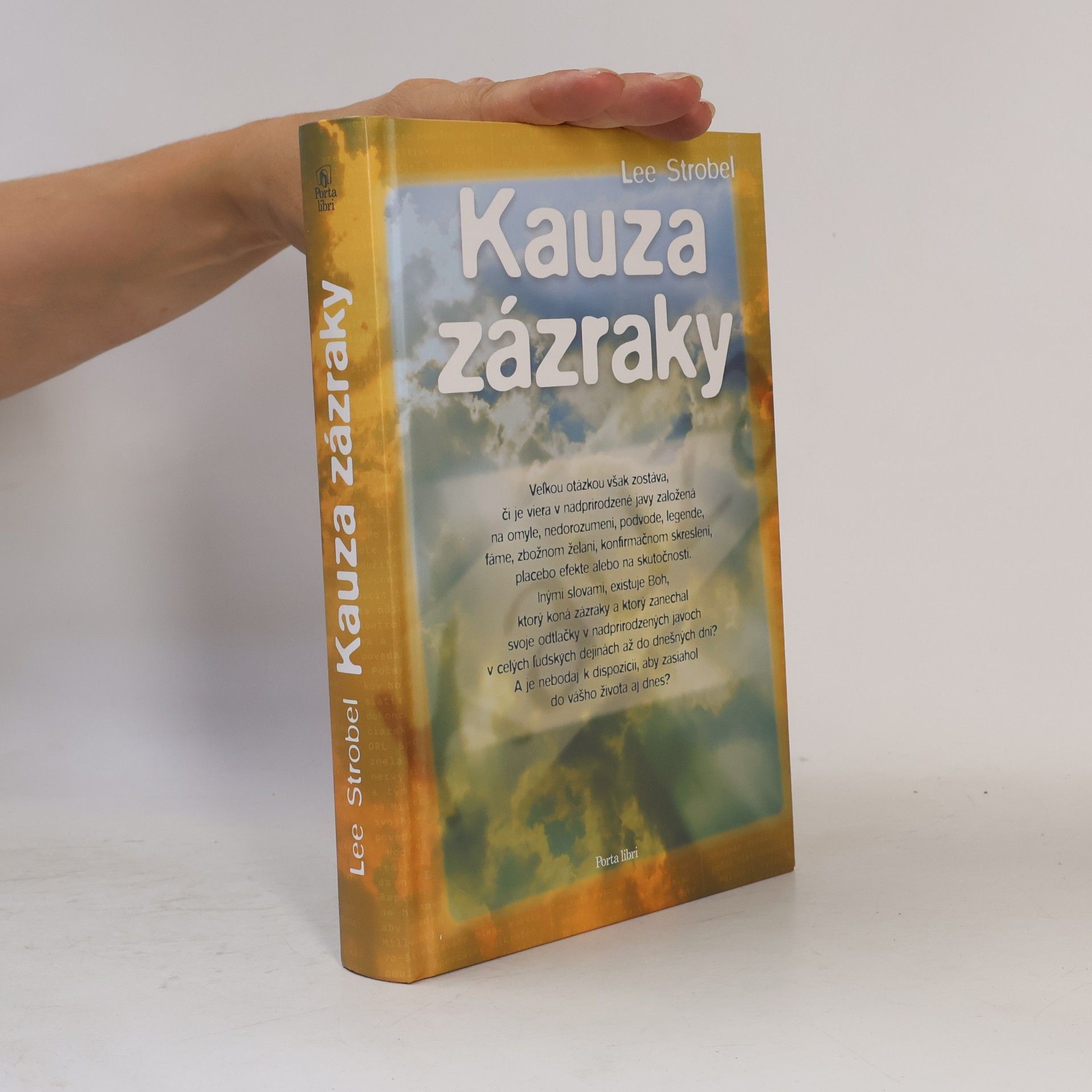 Lee Strobel Kauza zázraky
