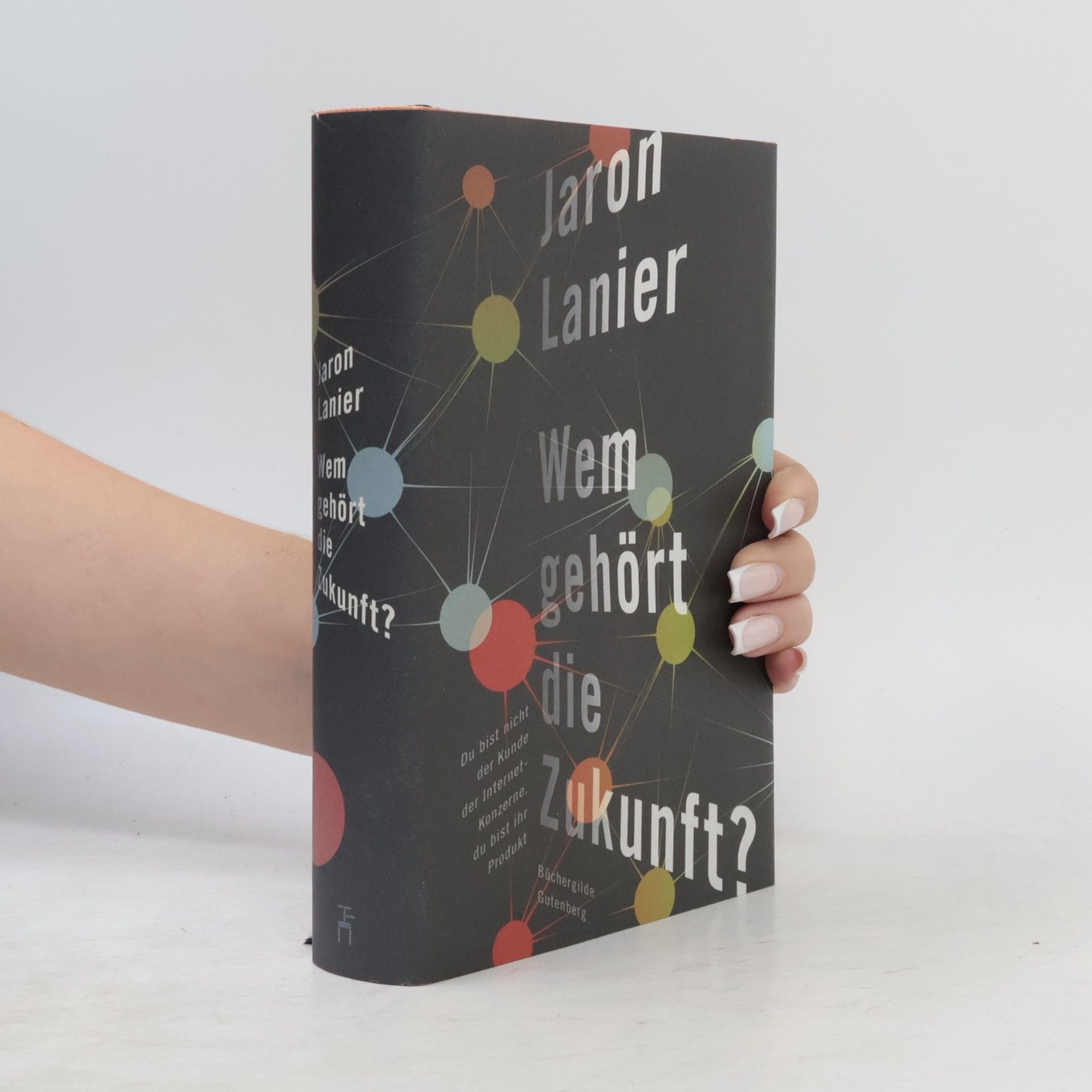 Jaron Lanier Wem gehört die Zukunft?