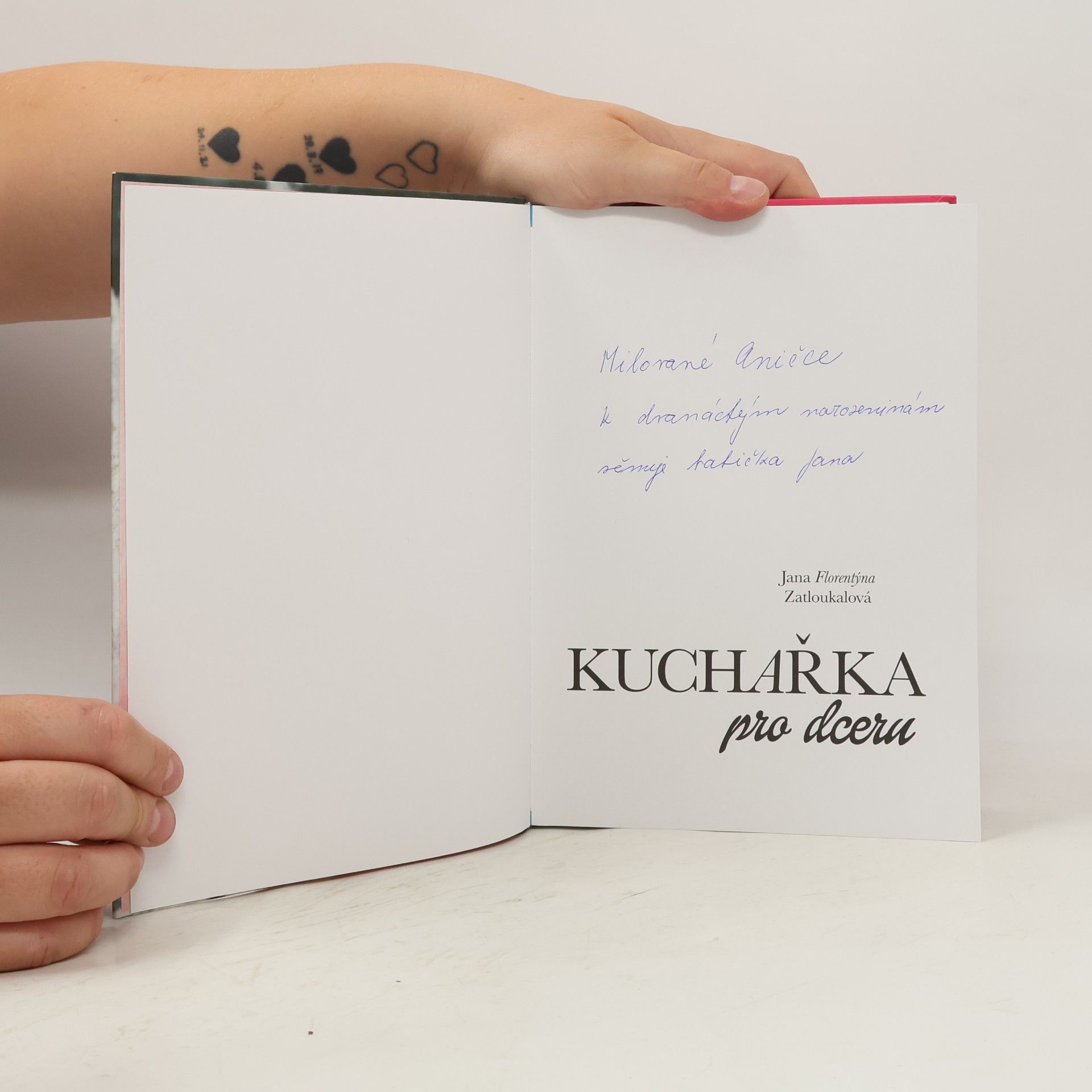 Jana Florentýna Zatloukalová Kuchařka pro dceru