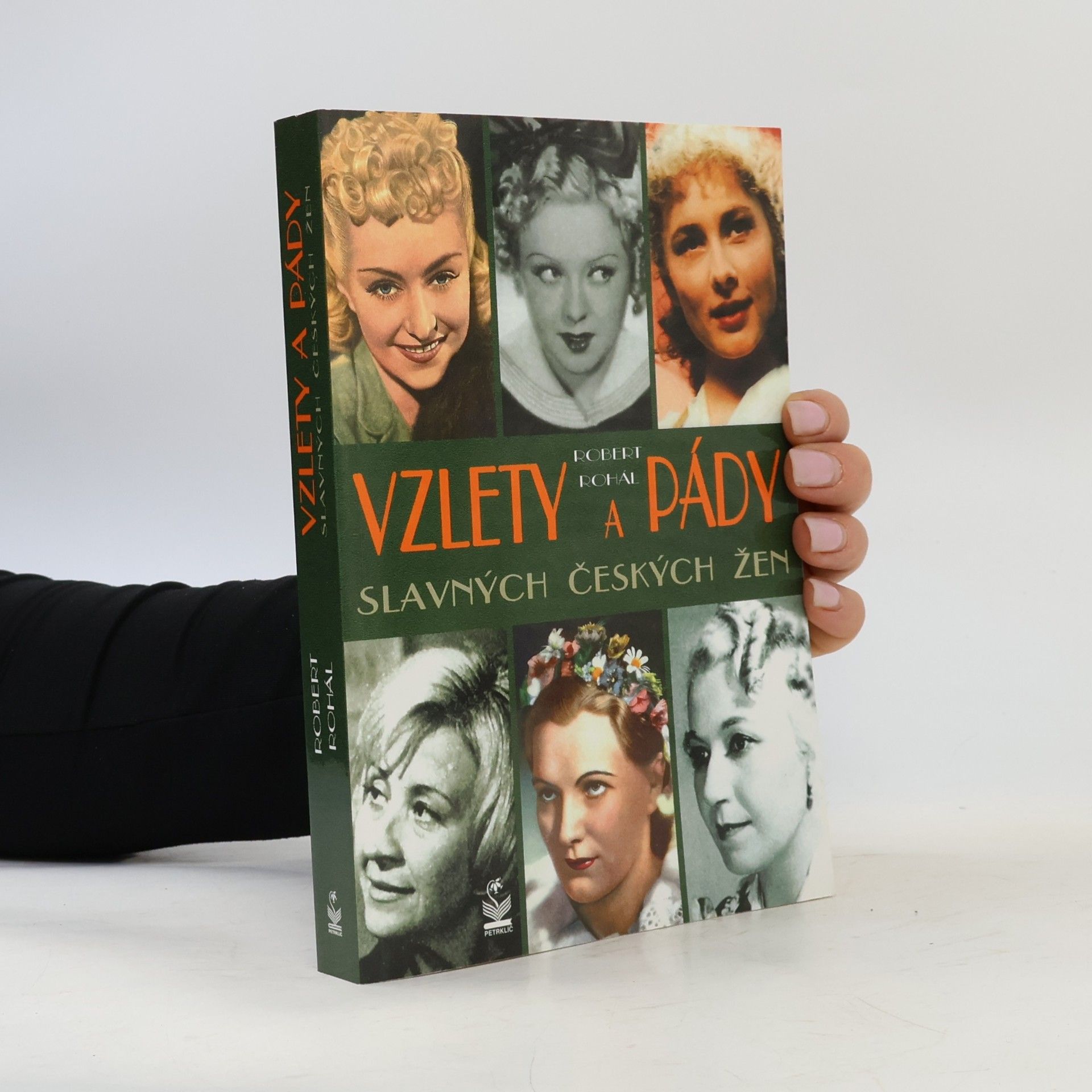 Robert Rohál Vzlety a pády slavných českých žen