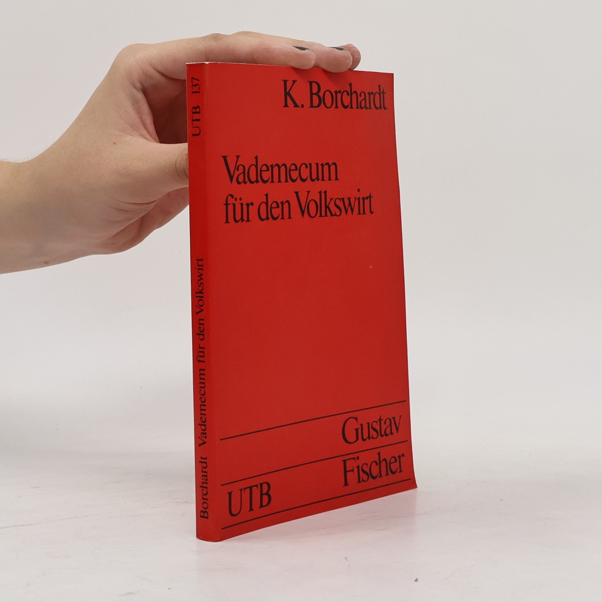 Knut Borchardt Vademecum für den Volkswirt