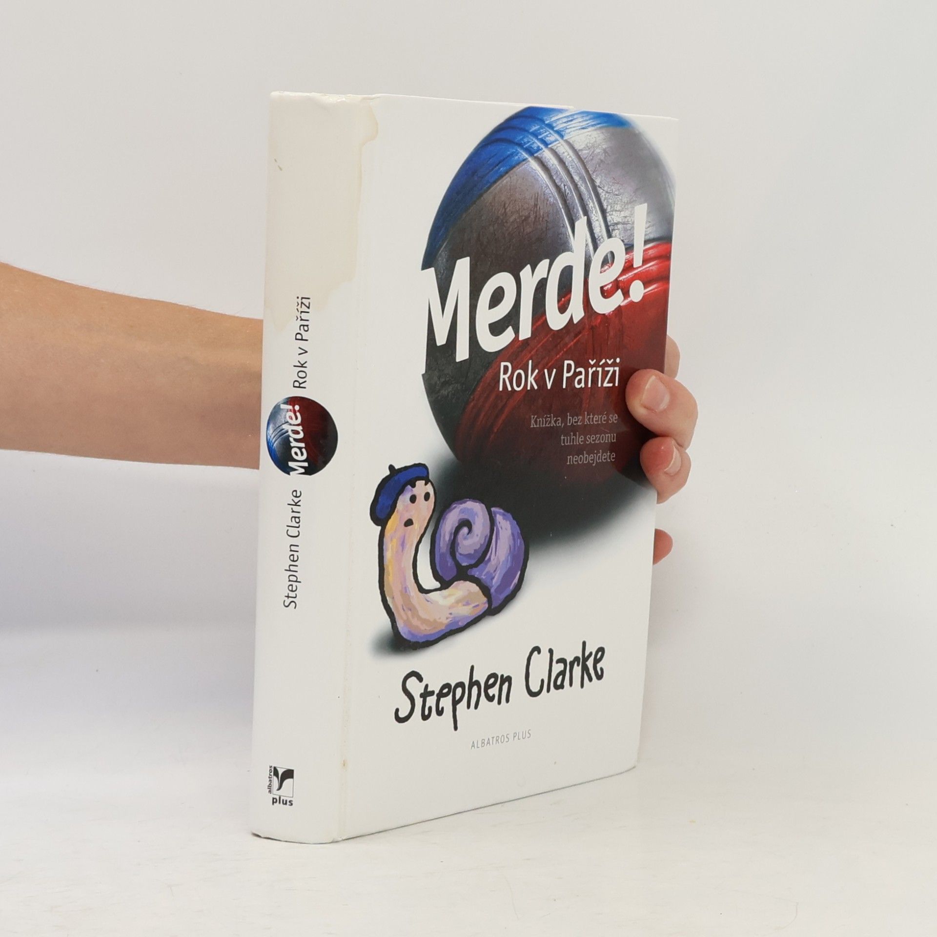 Stephen Clarke Merde! Rok v Paříži