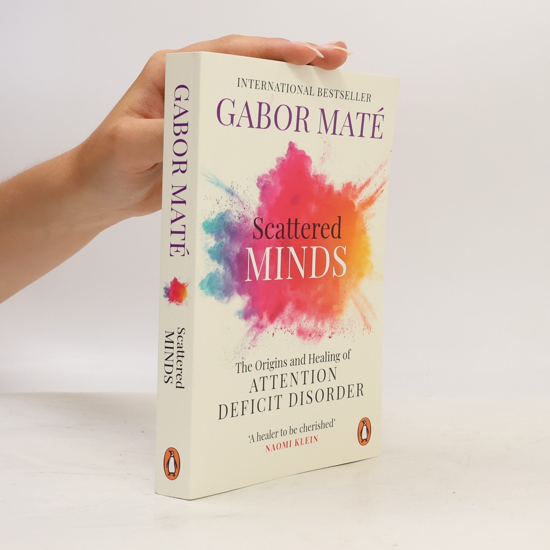 Gabor Maté Scattered Minds