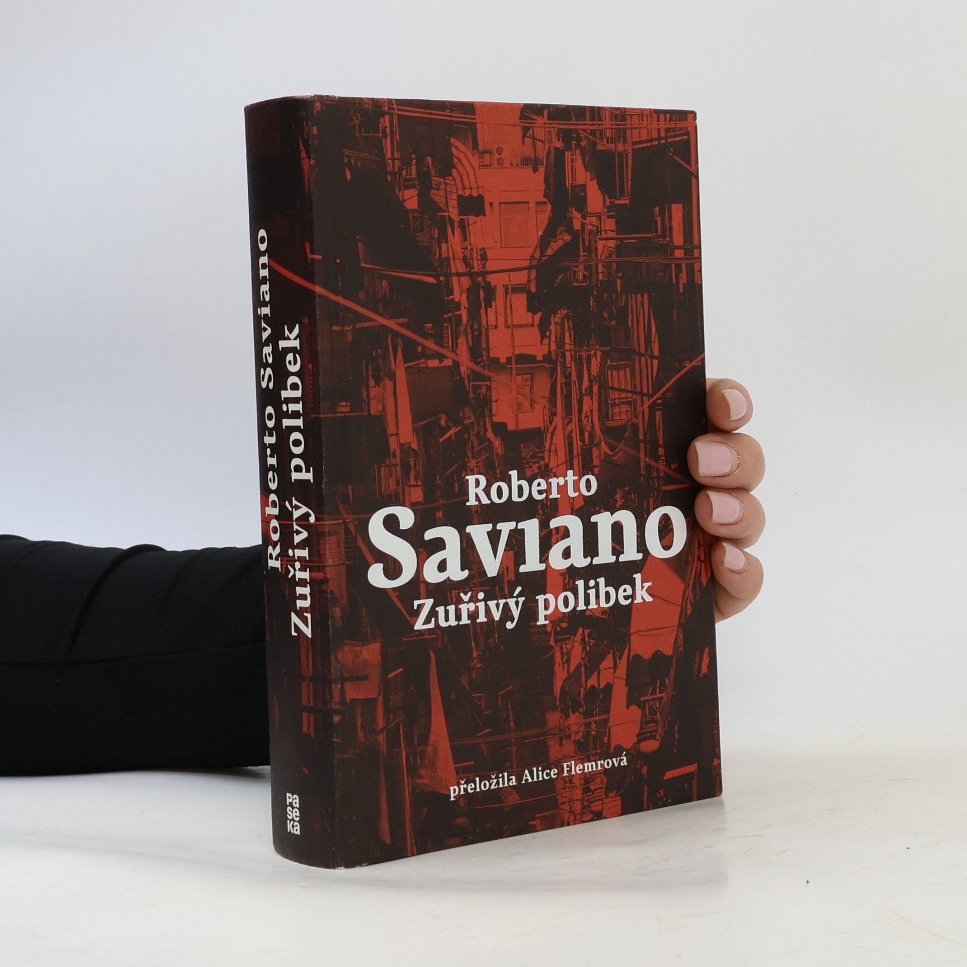 Roberto Saviano Zuřivý polibek