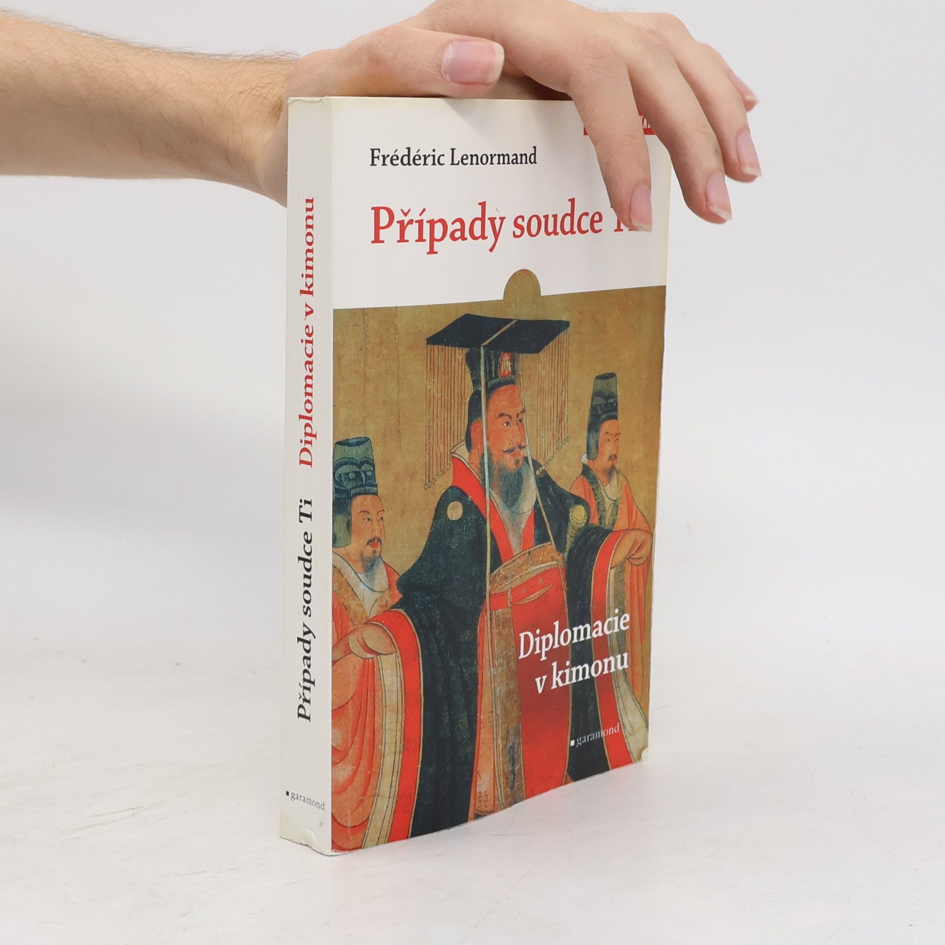 Frédéric Lenormand Případy soudce Ti. Diplomacie v kimonu