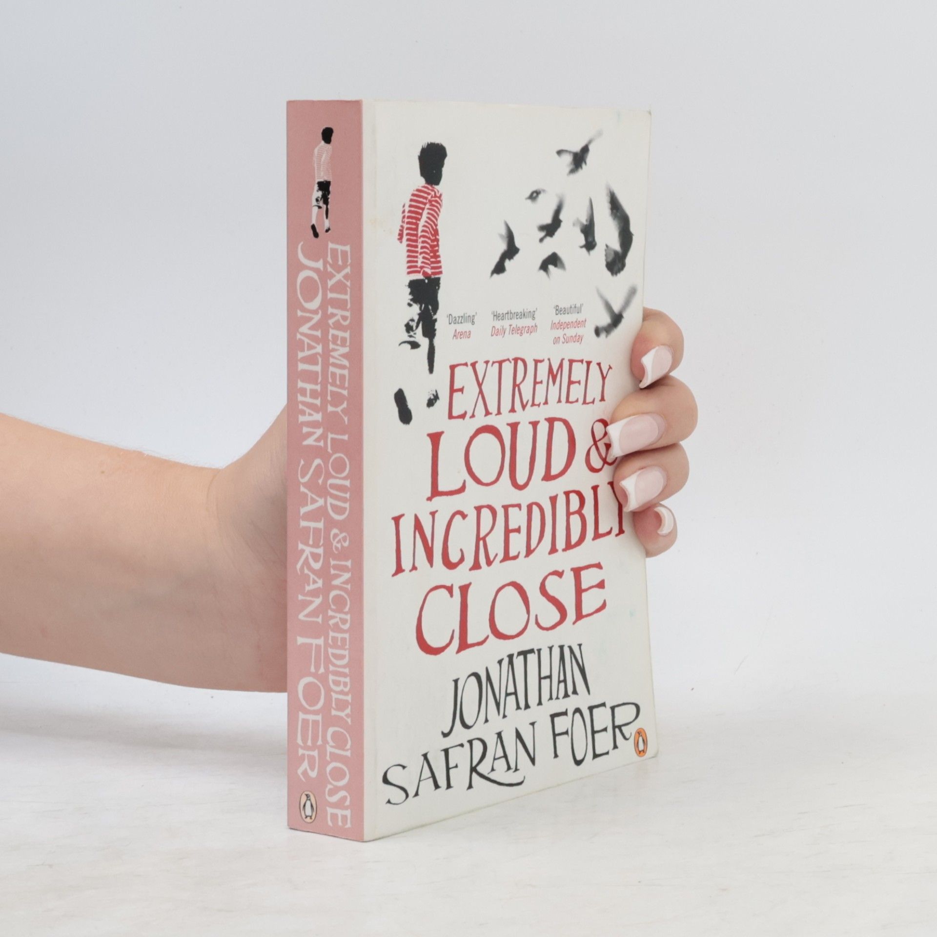 Jonathan Safran Foer Extremely loud & incredibly close