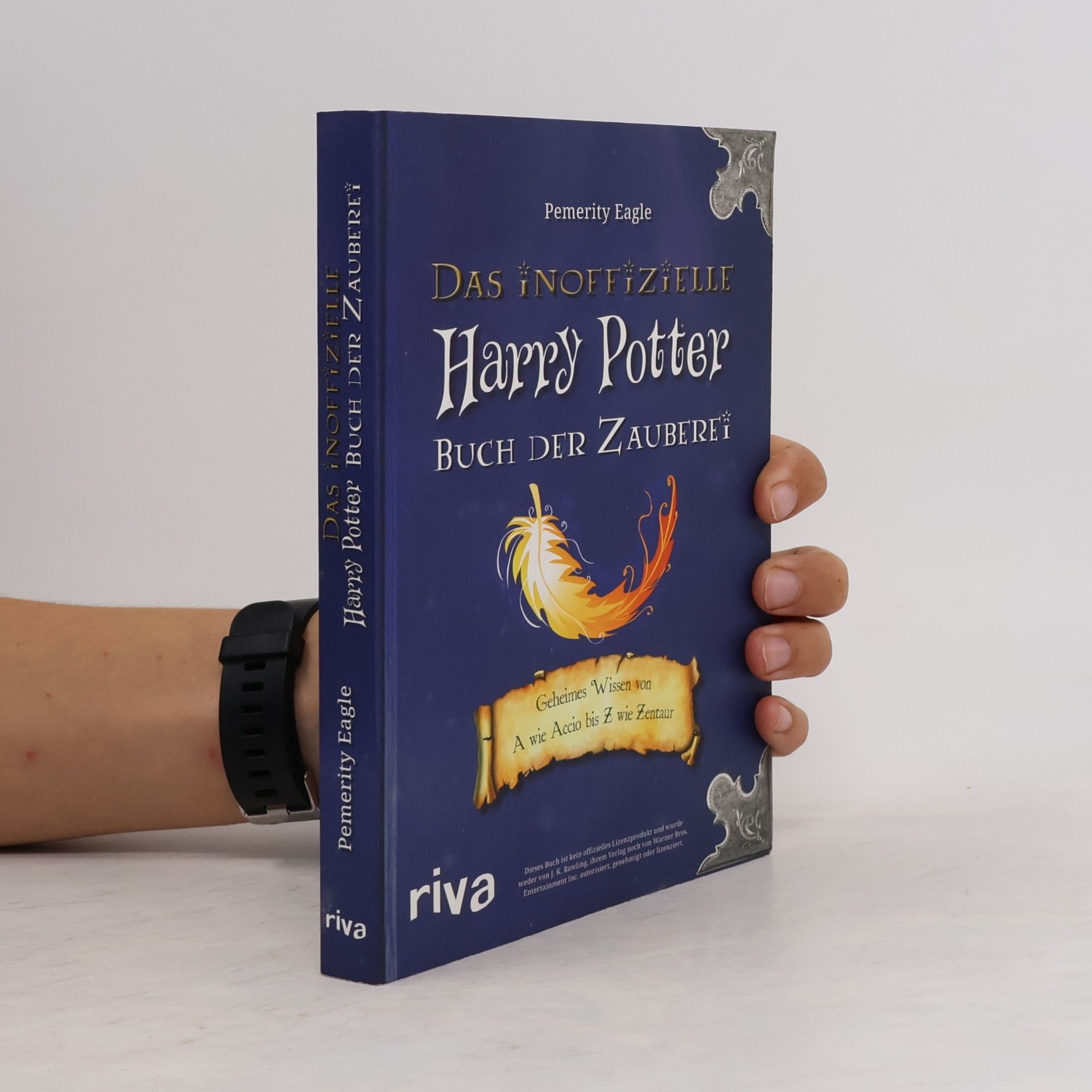 Das Inoffizielle Harry Potter Buch der Zauberei