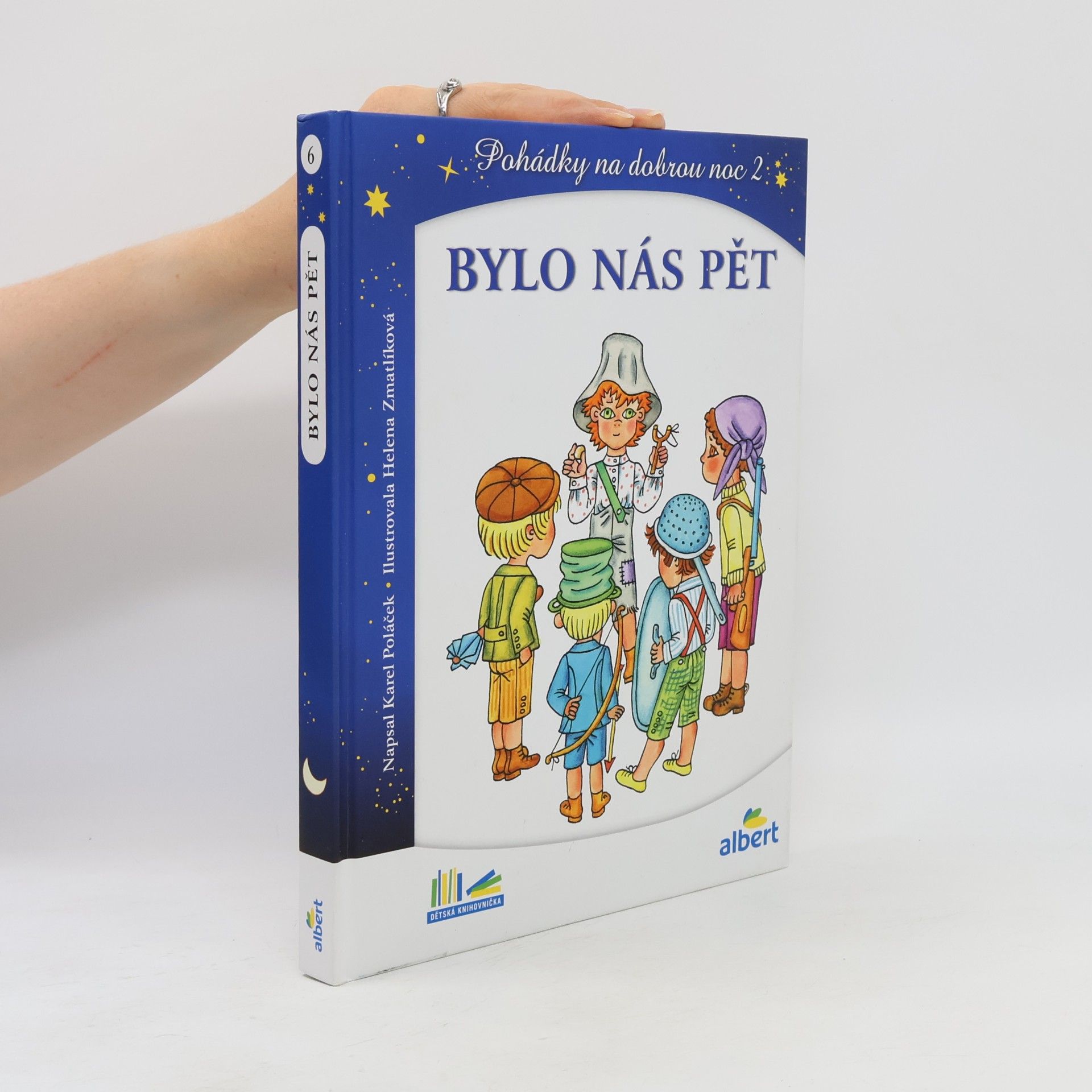 Helena Zmatlíková Bylo nás pět. Pohádky na dobrou noc 2