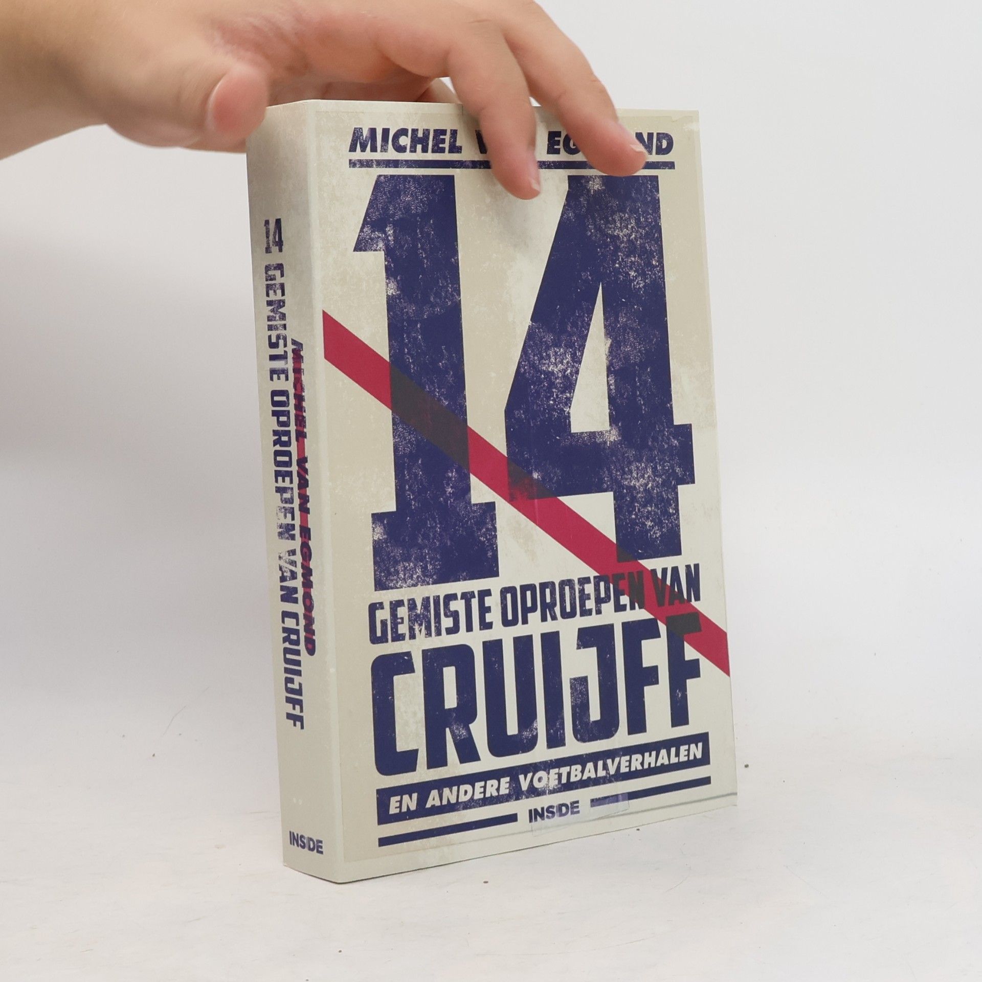 Michel van Egmond 14 gemiste oproepen van Cruijff