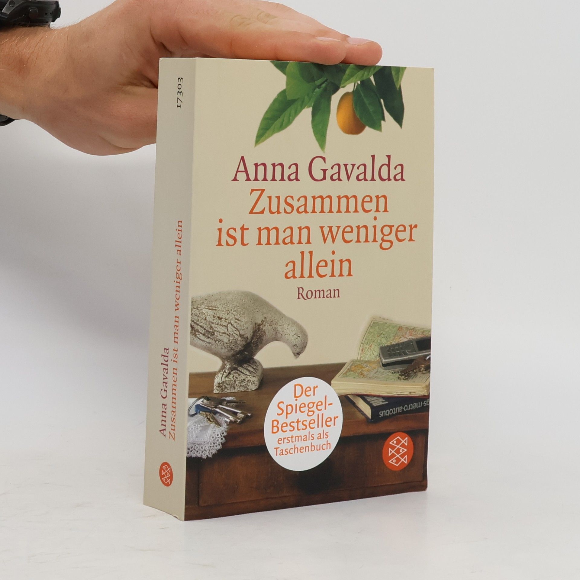 Anna Gavalda Zusammen ist man weniger allein