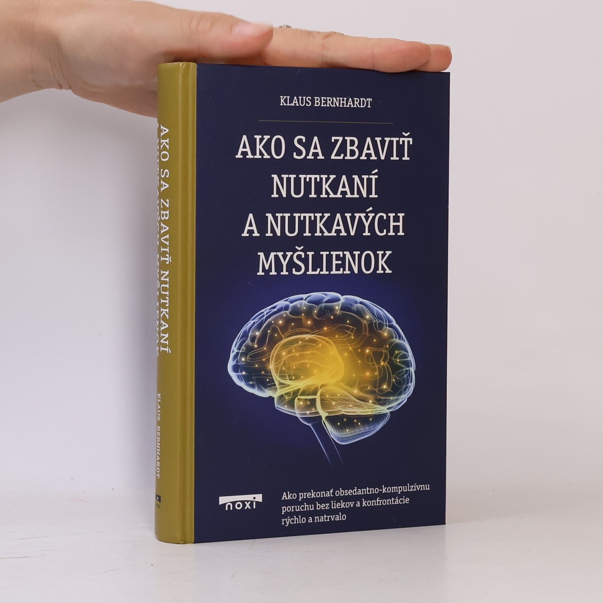 Klaus Bernhardt Ako sa zbaviť nutkání a nutkavých myšlienok