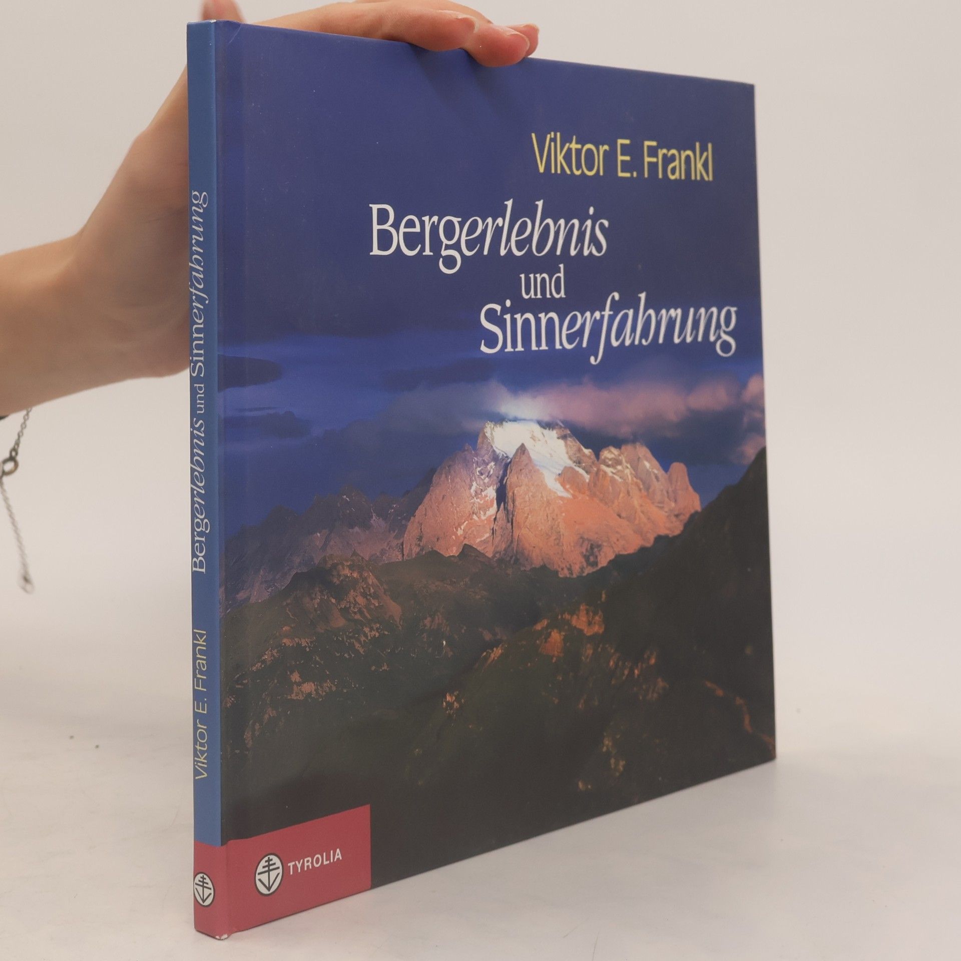 Viktor Frankl Bergerlebnis und Sinnerfahrung