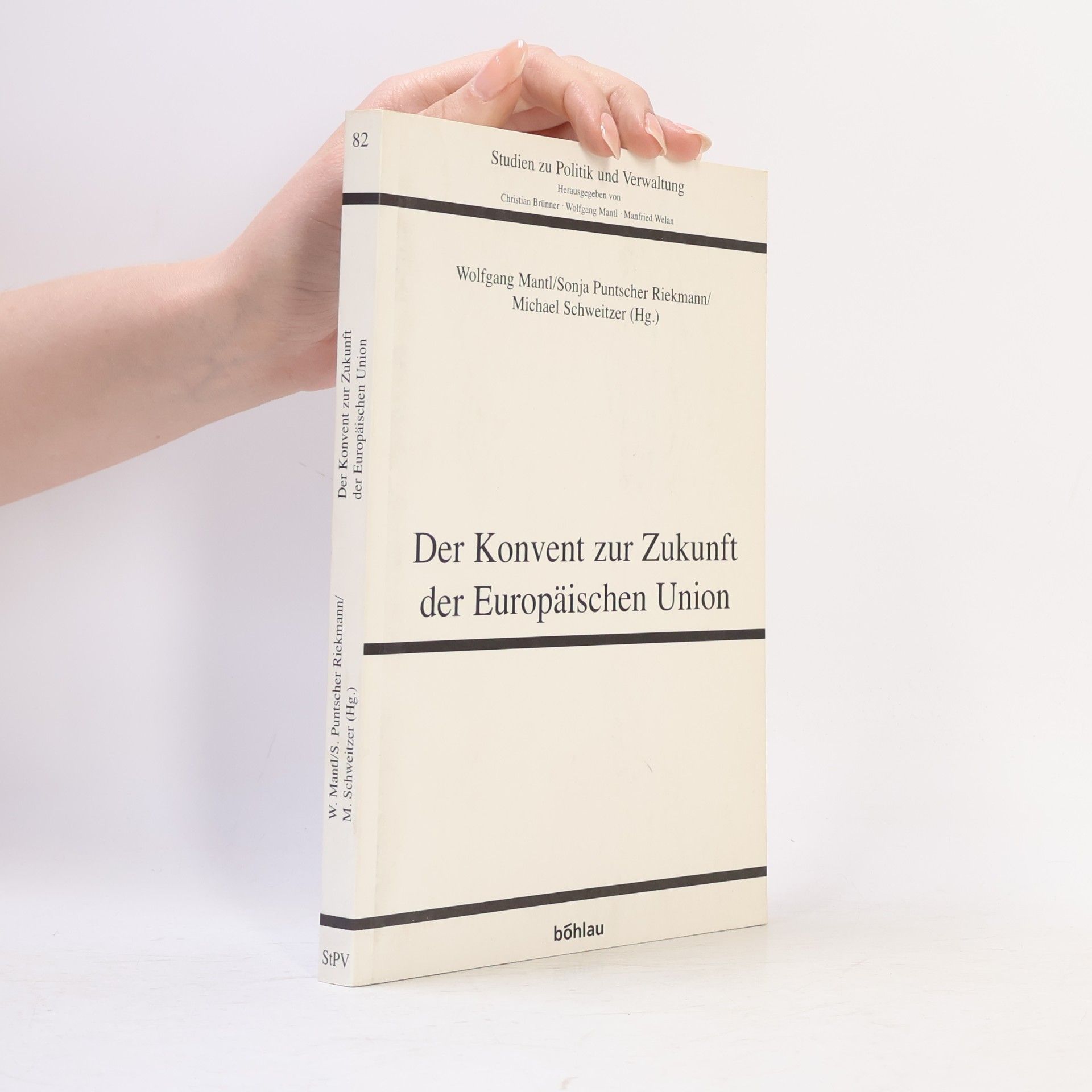 Bedanna Bapuly Studien zu Politik und Verwaltung - 82: Der Konvent zur Zukunft der Europäischen Union