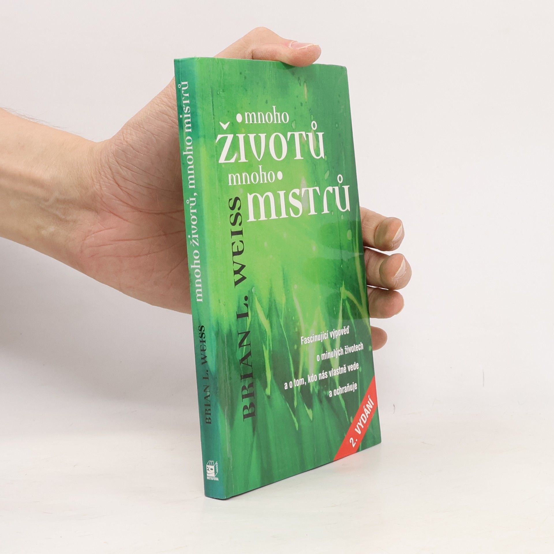 Brian Weiss Mnoho životů, mnoho Mistrů